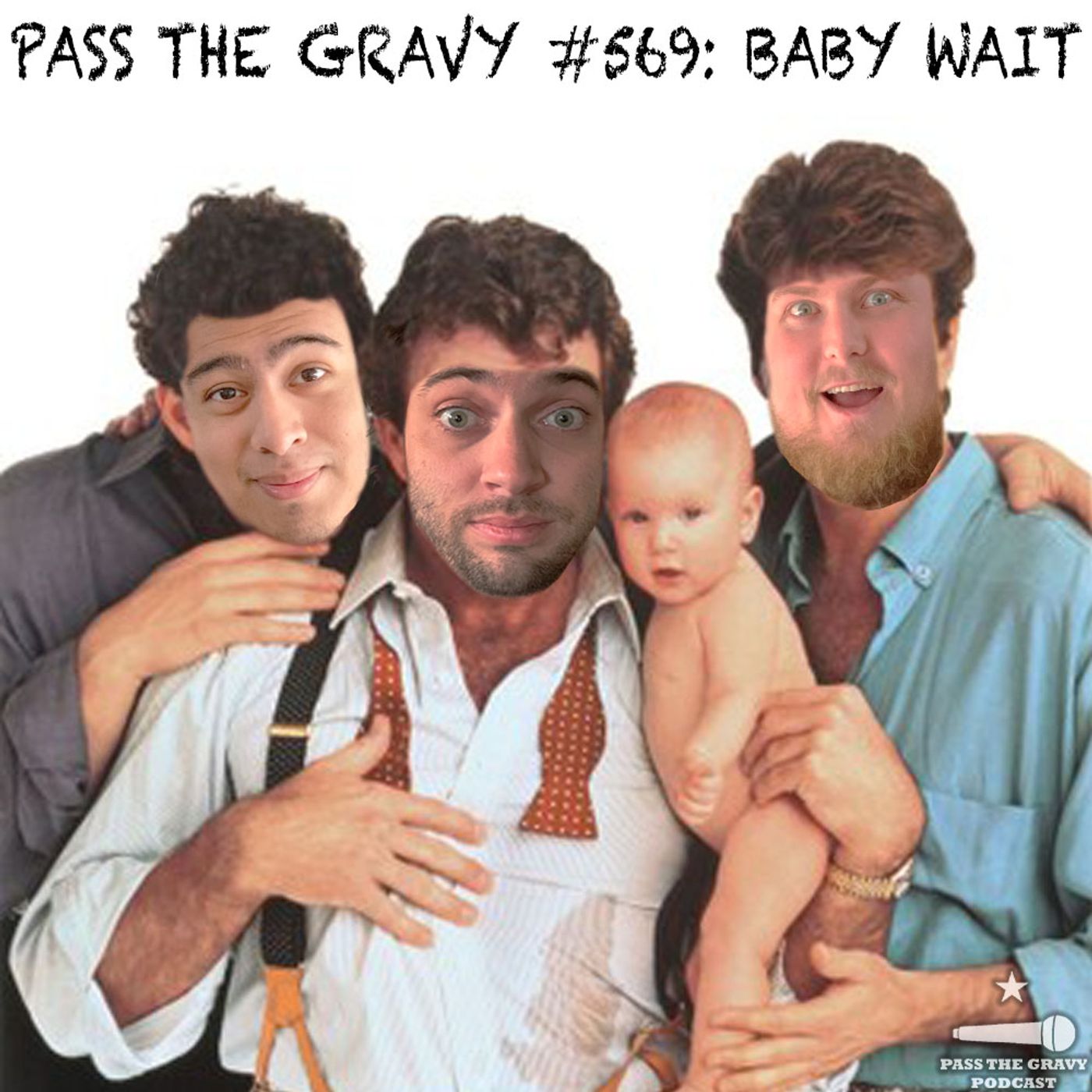 Pass The Gravy #569: Baby Wait episode artwork