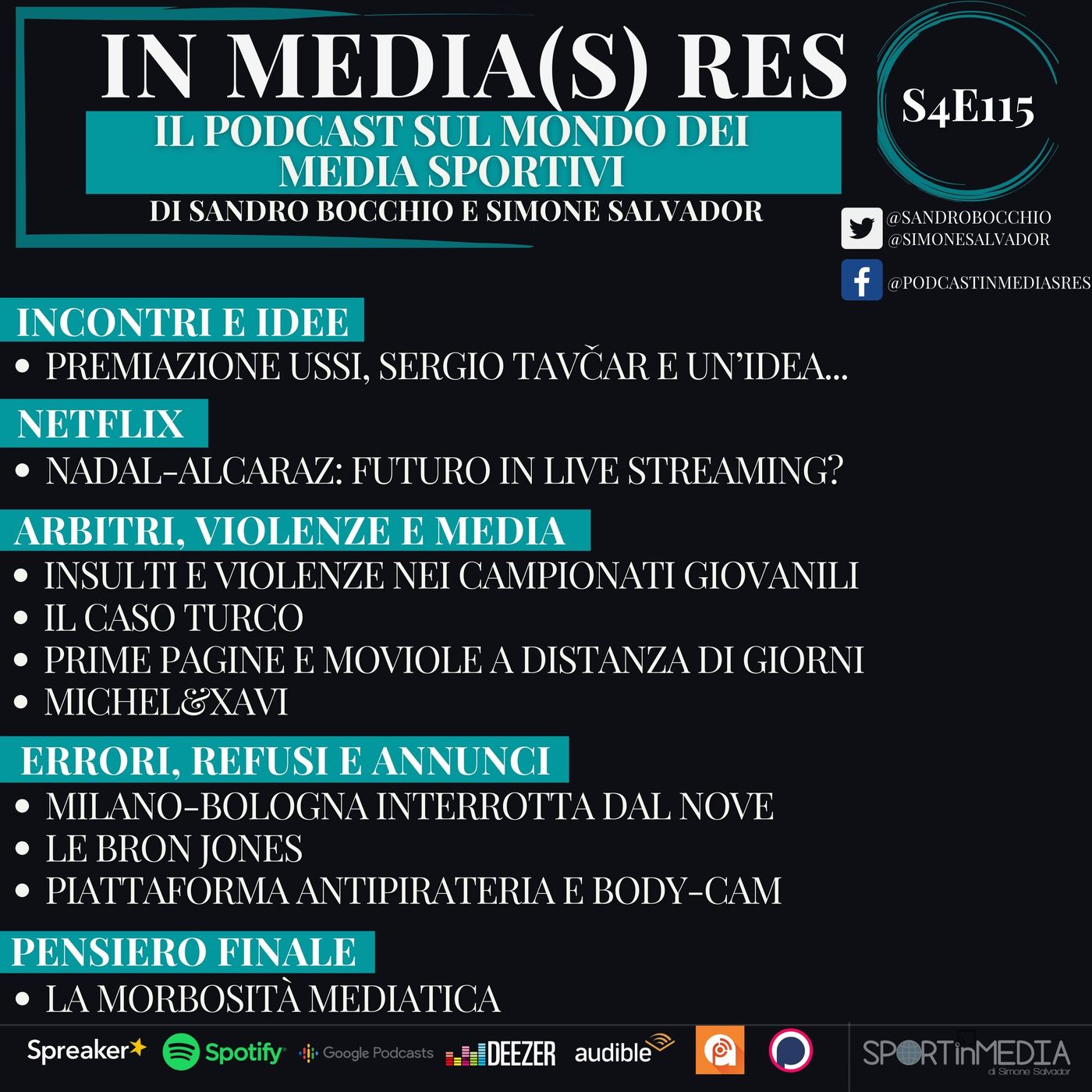 S4E115 | Incontri mediatico-sportivi, Netflix, arbitri e violenze, errori-refusi e annunci, morbosità mediatiche episode artwork