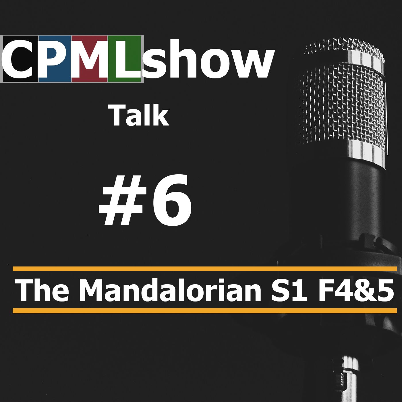 #6 The Mandalorian S1 F4&5