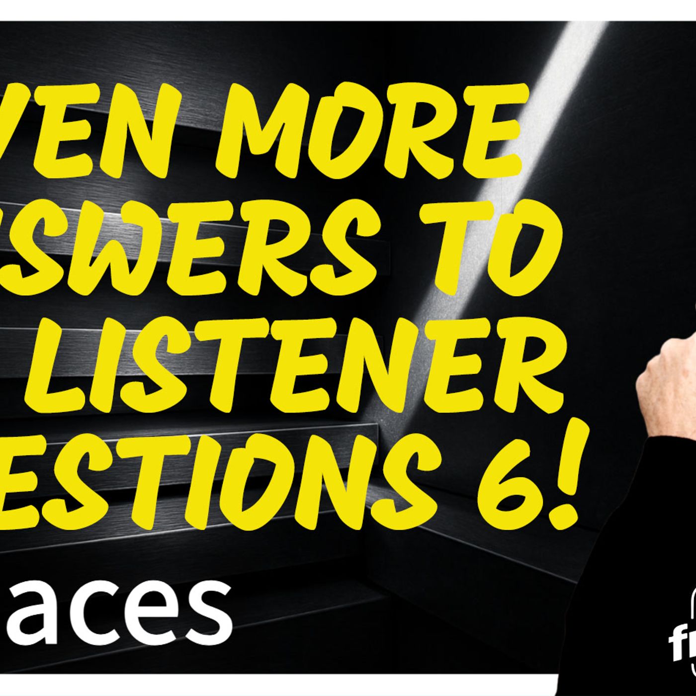 6097 EVEN MORE ANSWERS TO ‘X’ LISTENER QUESTIONS 6! episode artwork