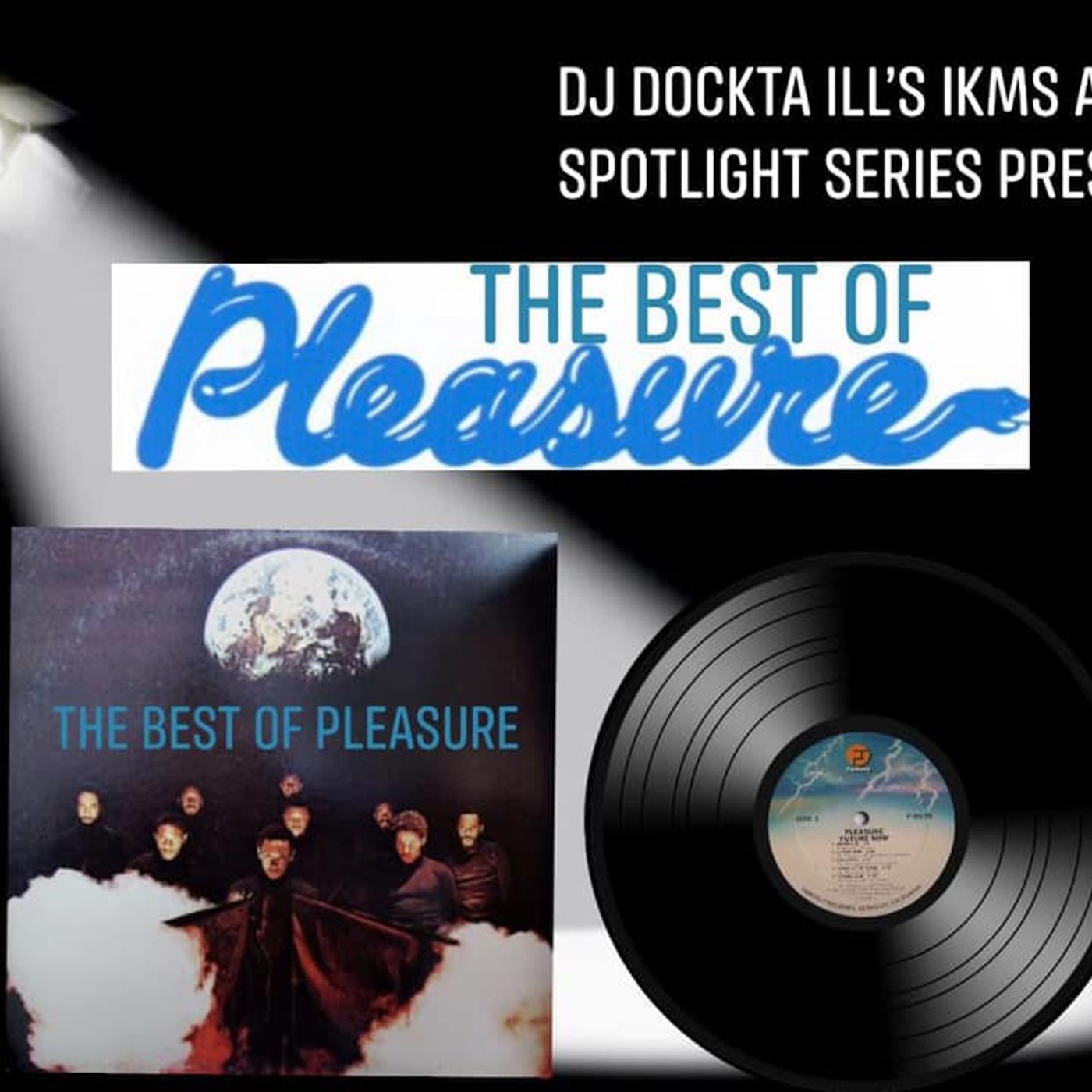 Dj Dockta Ill's IKMS Artist Spotlight Series The Best Of Pleasure episode artwork