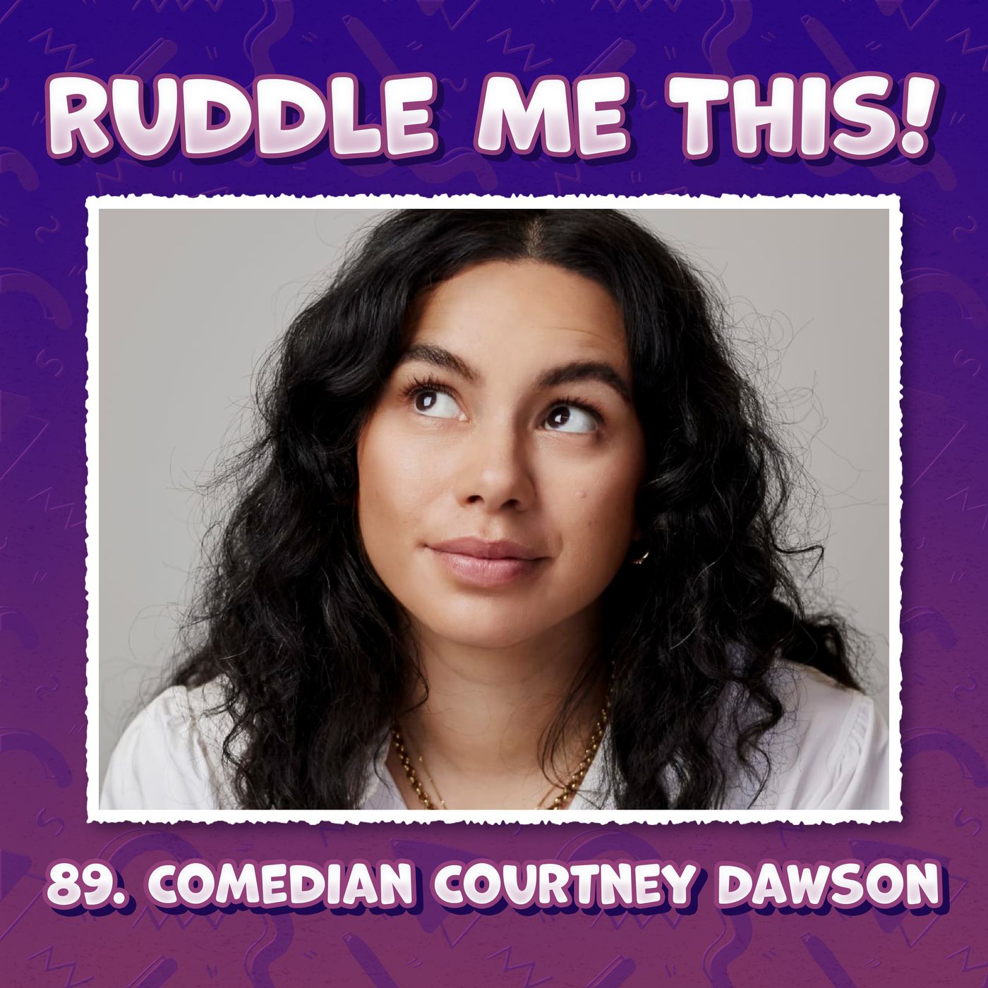 89. Comedian Courtney Dawson