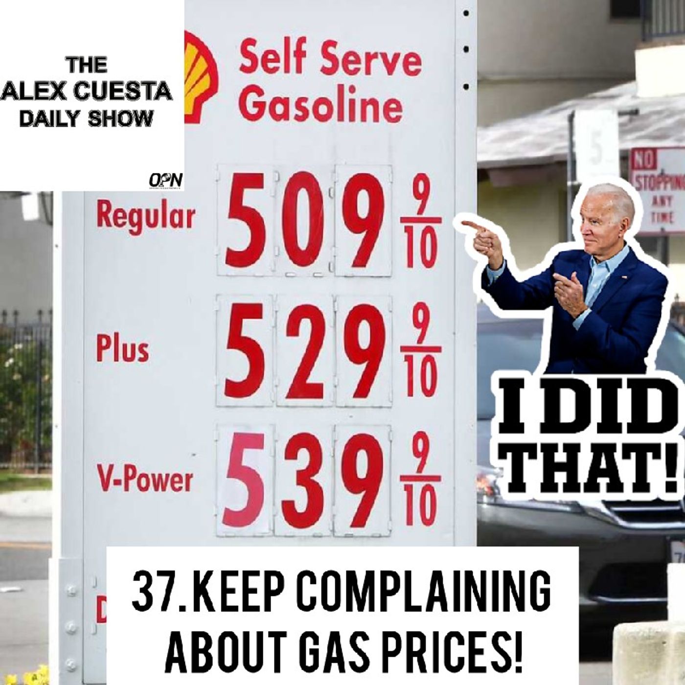 [Daily Show] 37. Keep Complaining About Gas Prices! episode artwork