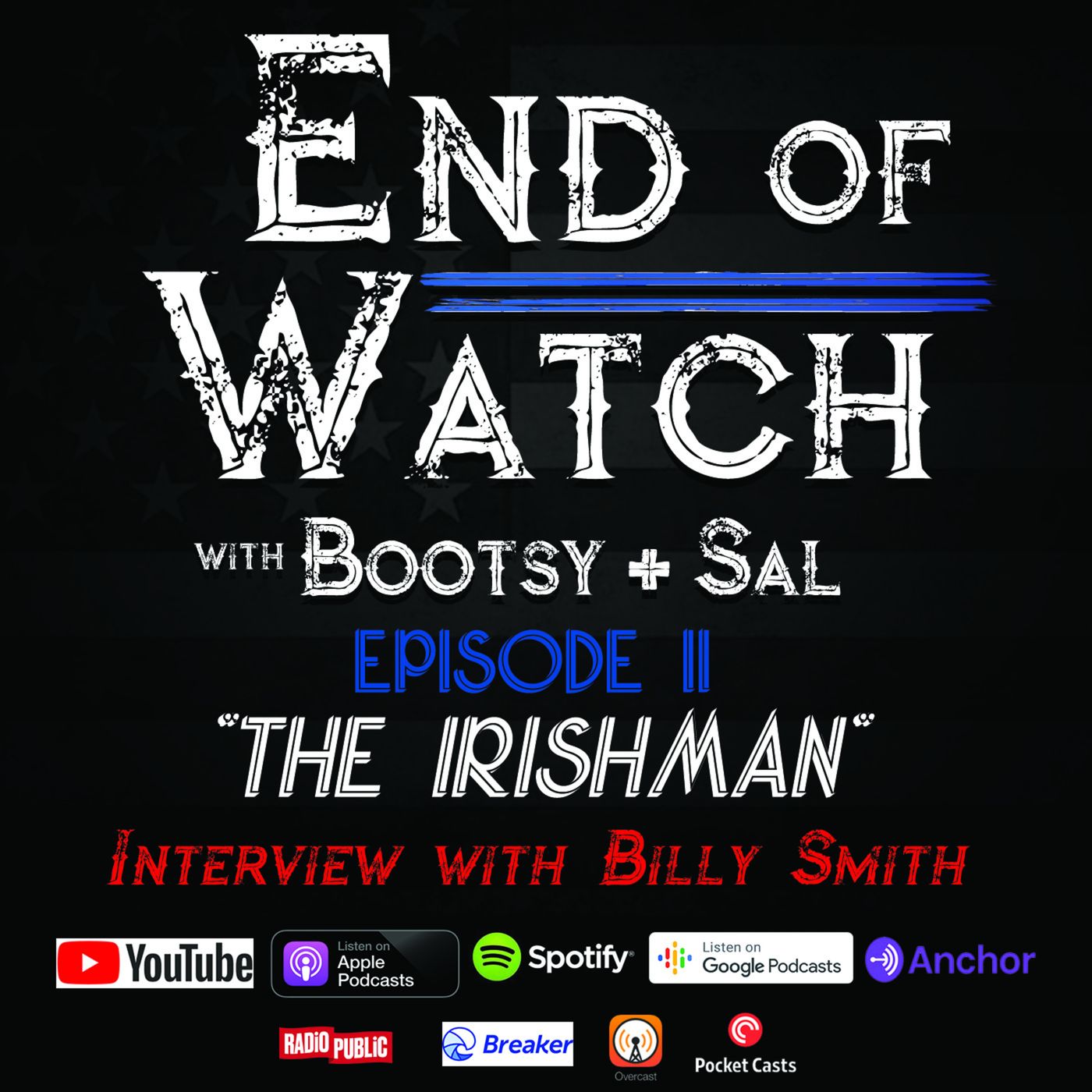 End of Watch with Bootsy + Sal