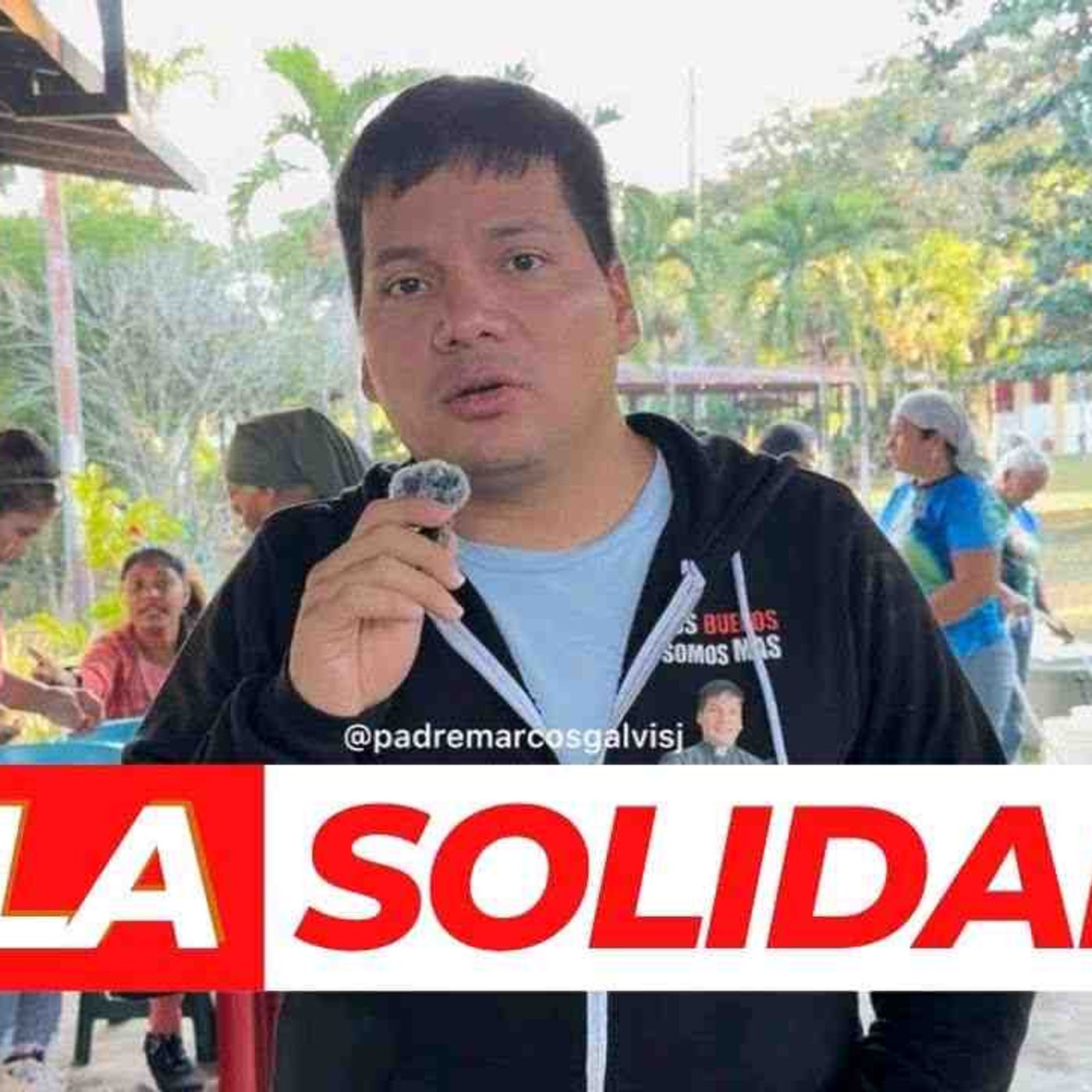 Olla Solidaria en el Real🍲✅Con el Padre Marcos Galvis(MP3_160K) episode artwork