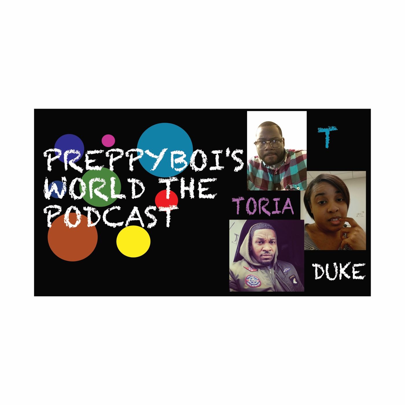 Preppyboi’s World The Podcast