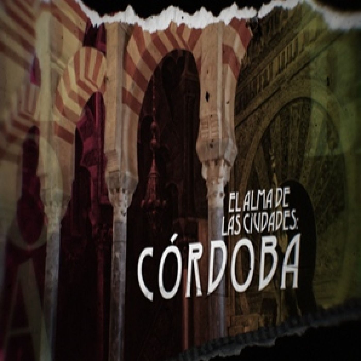 Cuarto Milenio: El alma de las ciudades: Córdoba