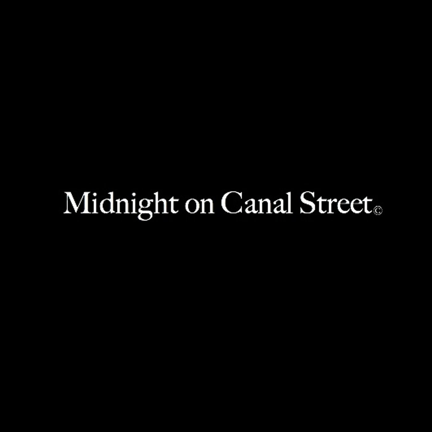 Midnight on Canal Street