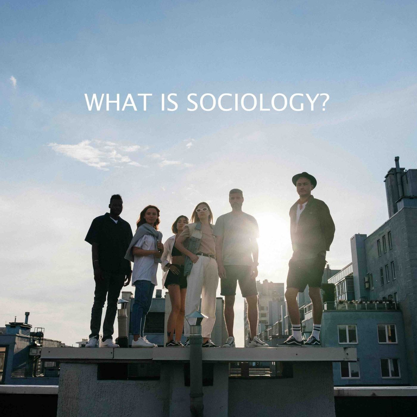 What is Sociology? podcast artwork