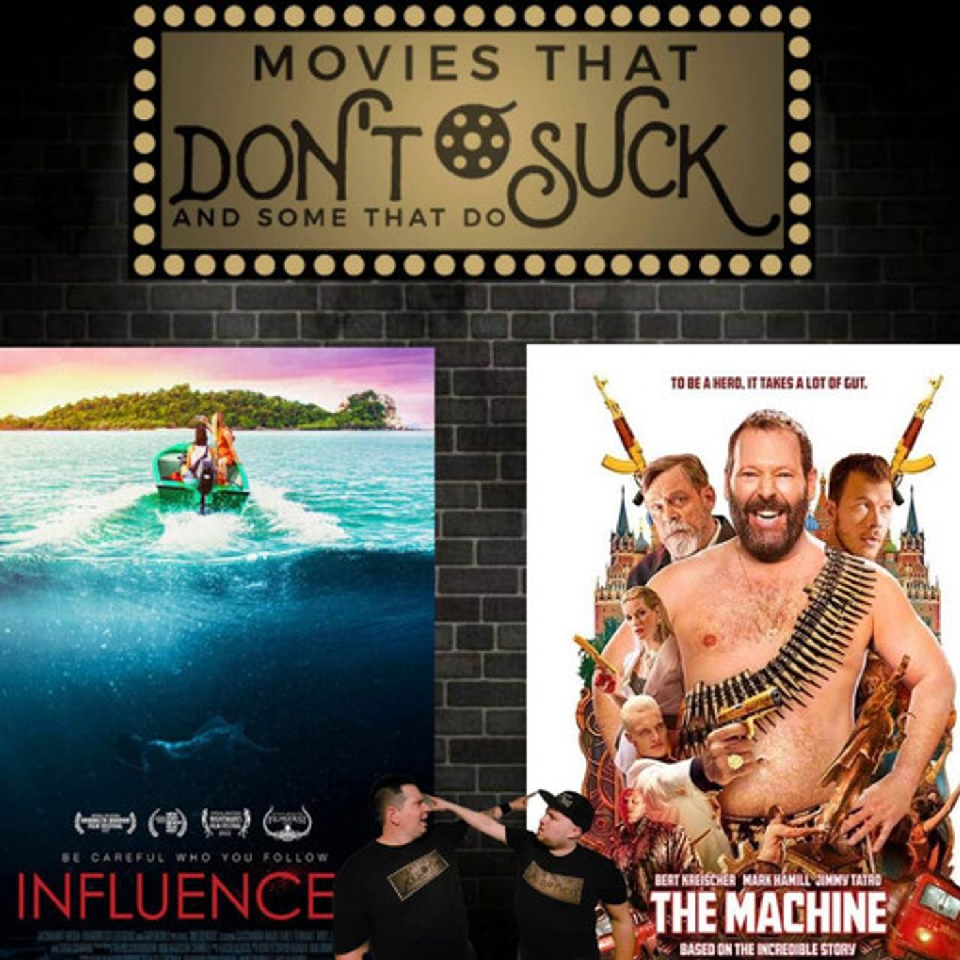 Movies That Don\'t Suck and Some That Do