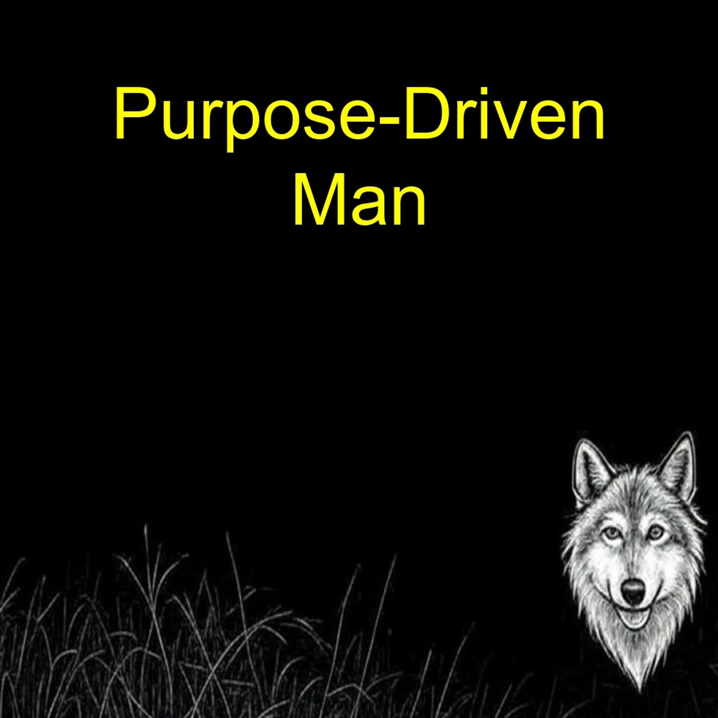 Purpose-Driven Man | Daily Affirmations for Growth