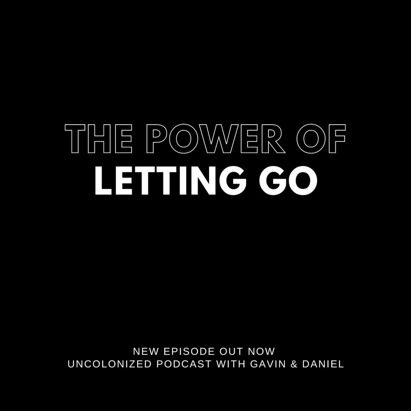 S08E02: The power of letting go.