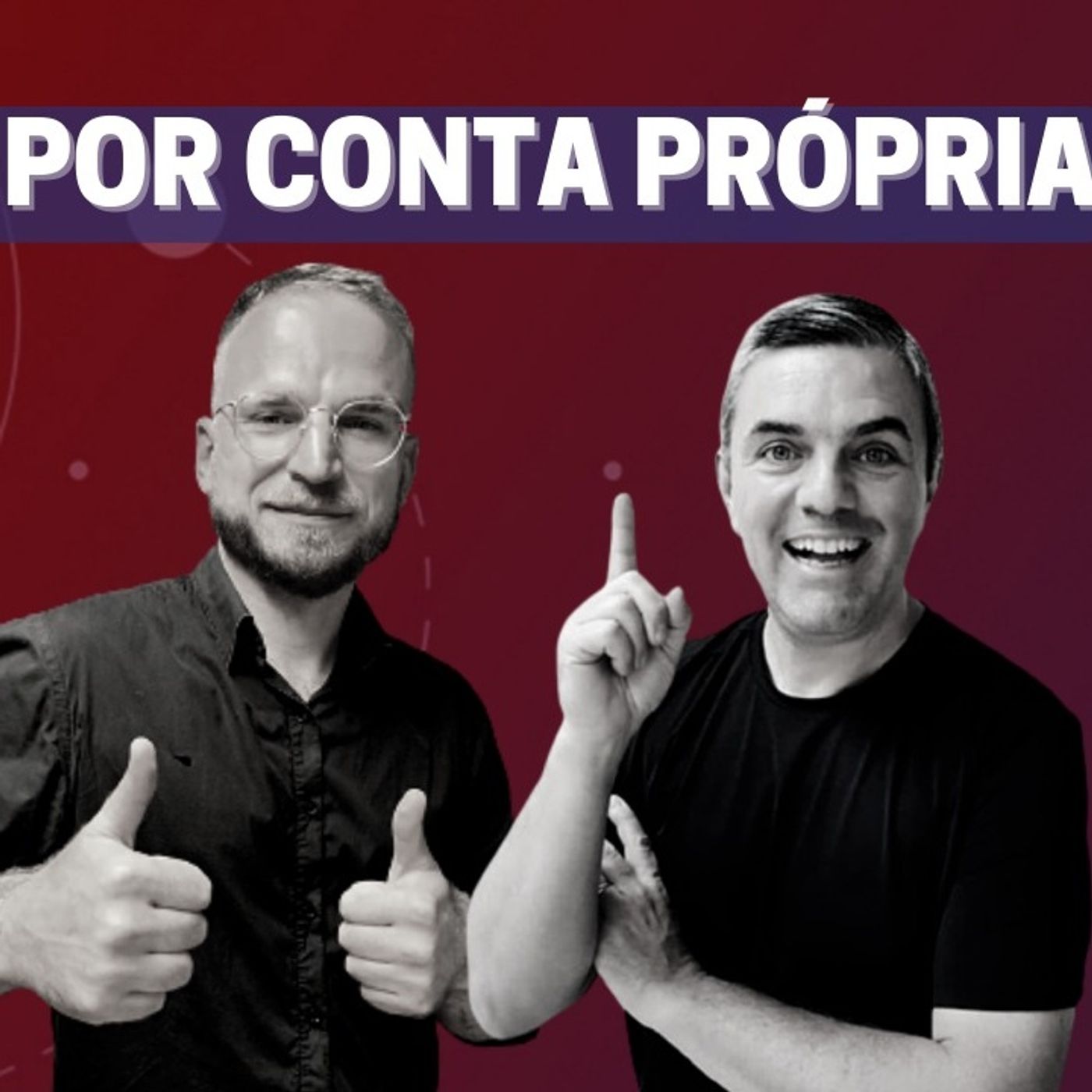 [Programa] Marcos Silvestre e Narley Resende (Por Conta Própria)