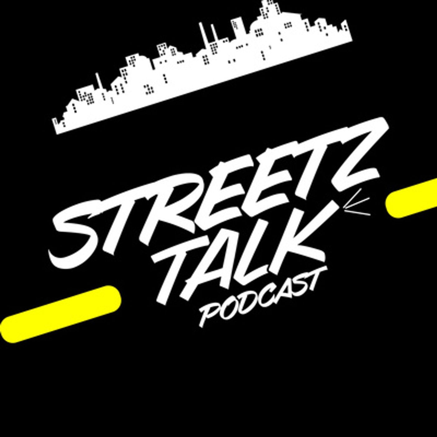 Streetz Talk Podcast