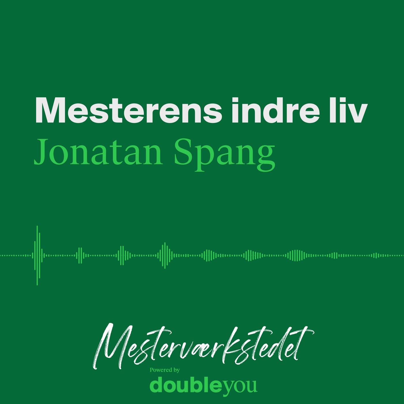 Mesterværkstedet –  Mesterens indre liv