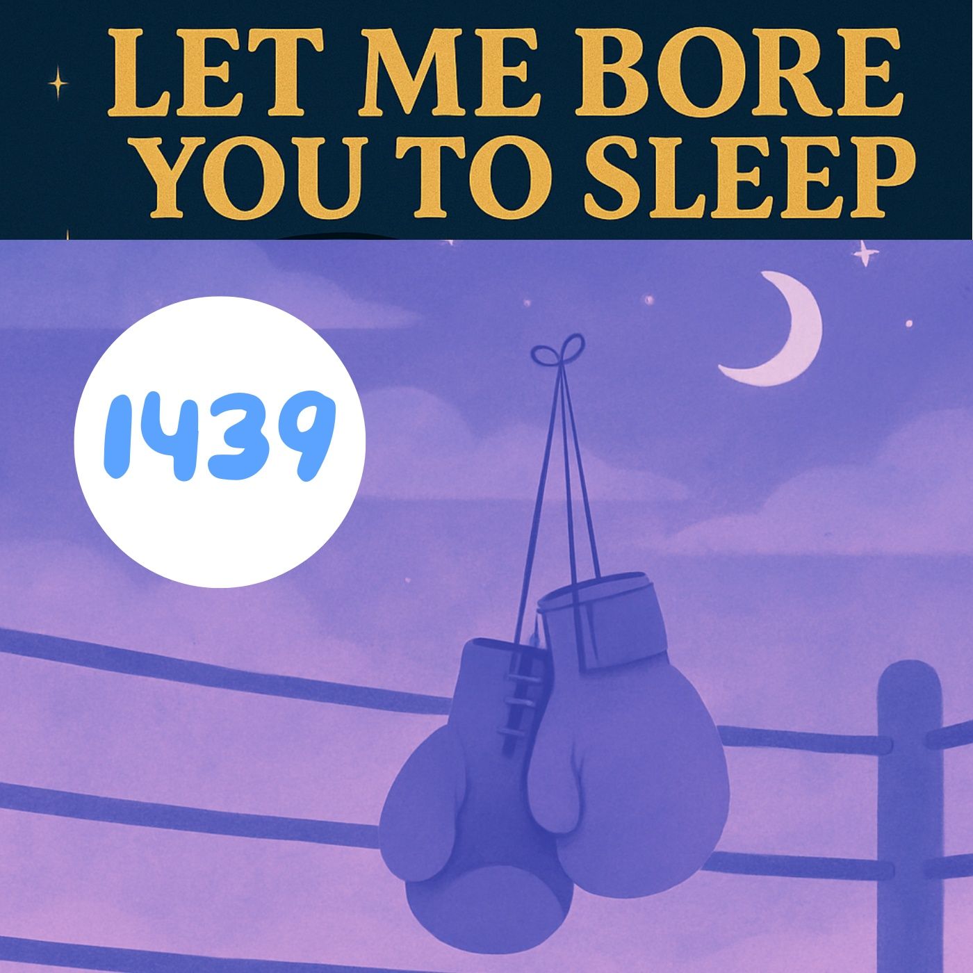 (music) (10 hours) #1439 Boxing Schedule - Let me bore you to sleep