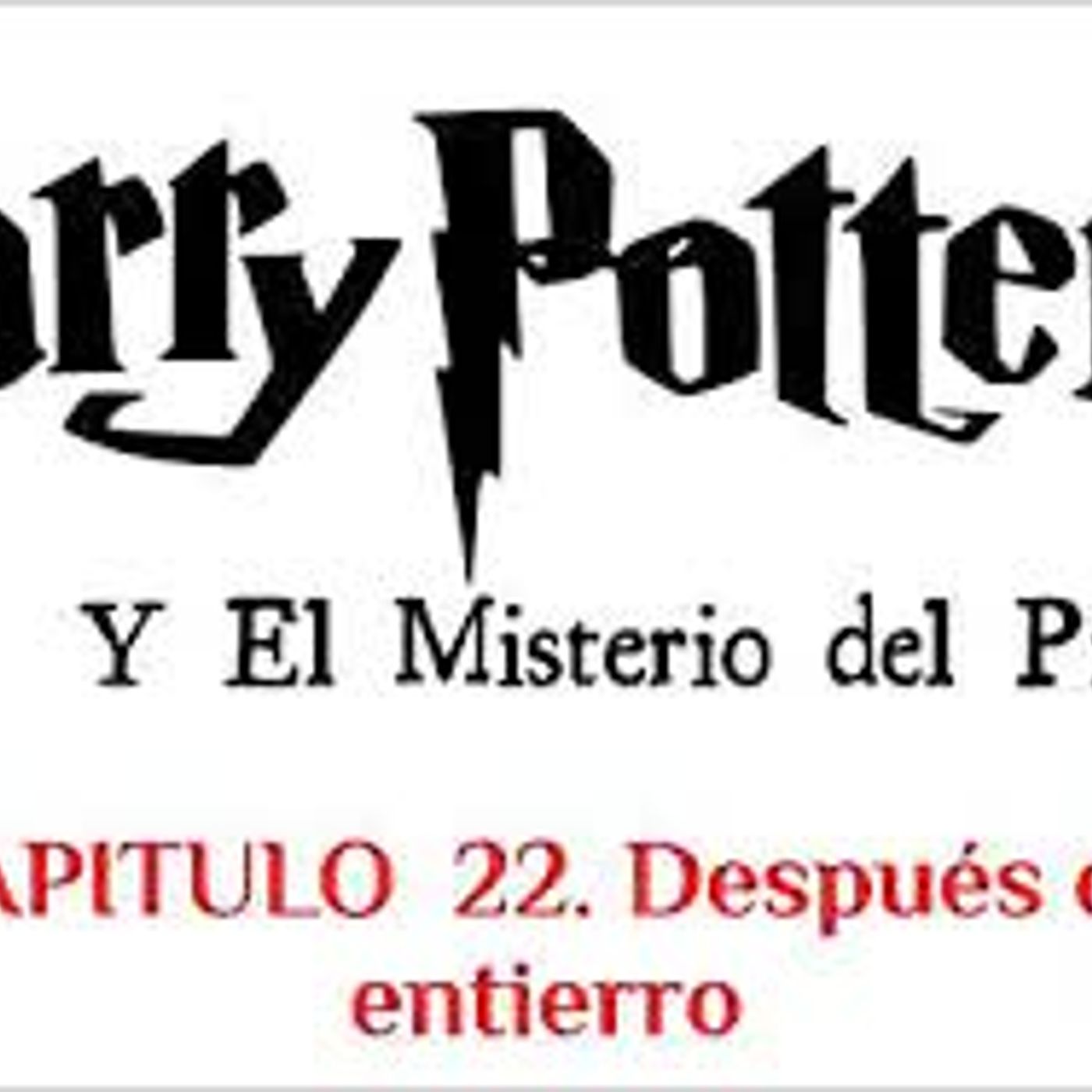 HARRY POTTER ⚡ Y EL MISTERIO DEL PRINCIPE, Audiolibro 🎧📚Capitulo 22/30 , Voz Humana 🗣️