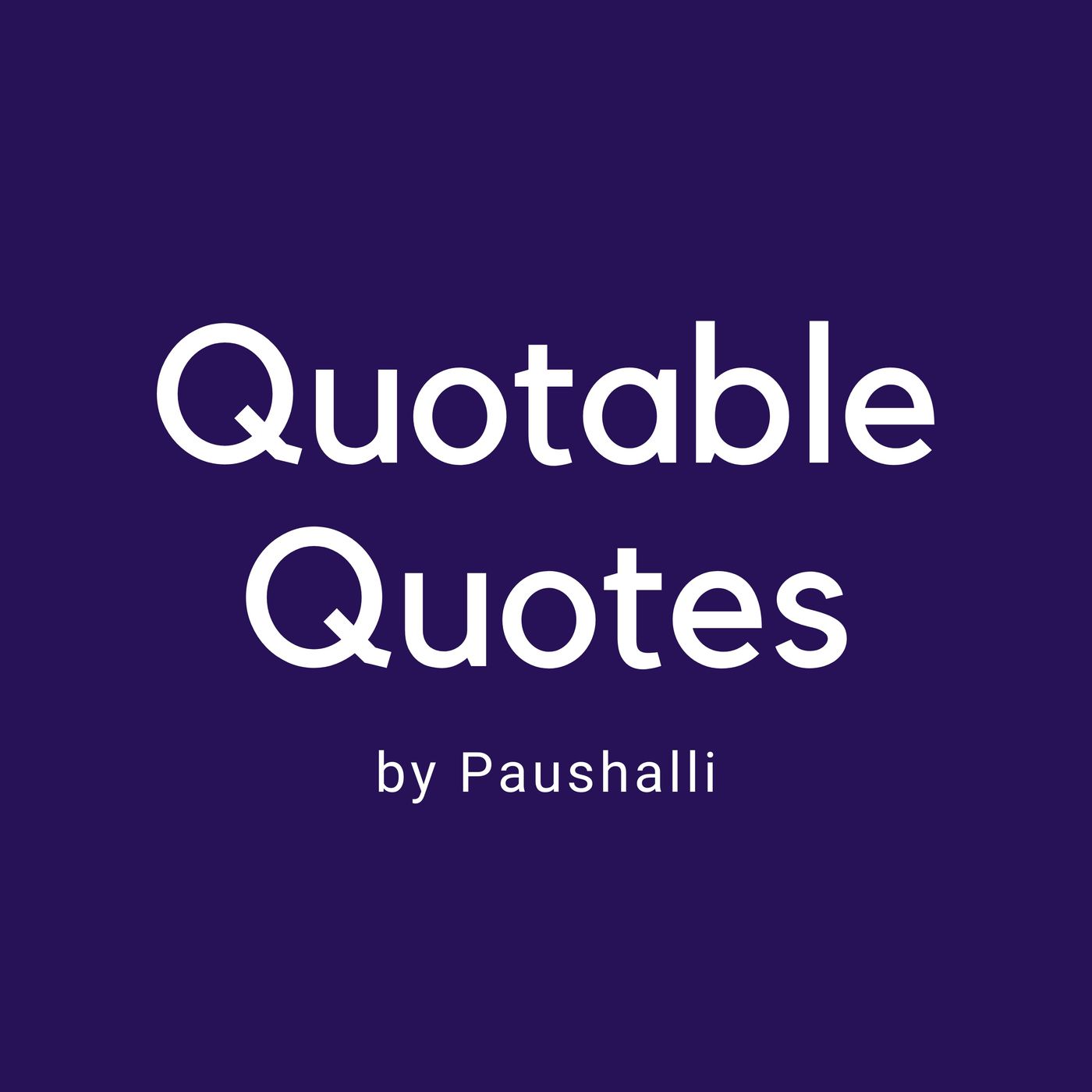 Quotable Quotes