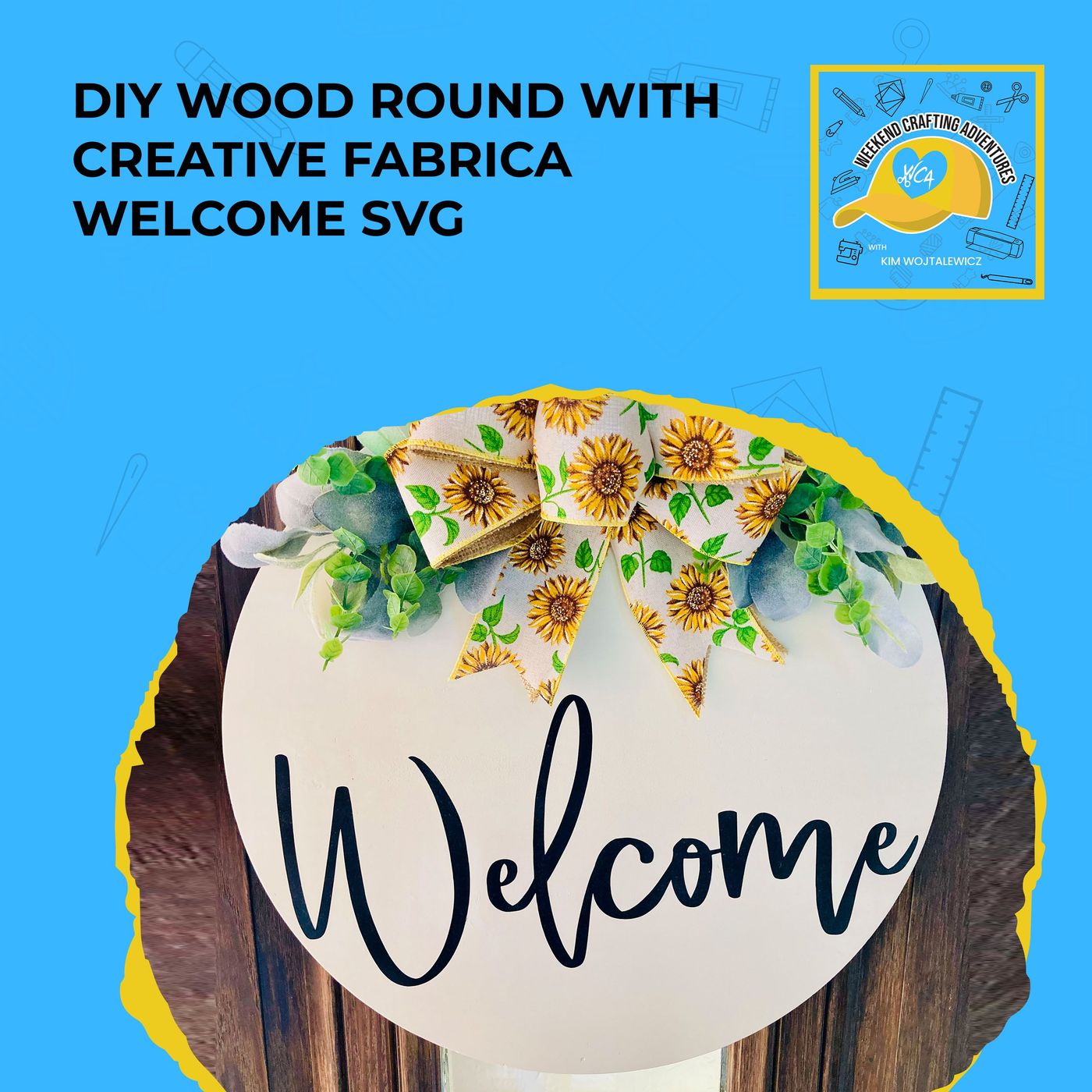 DIY Wood Round With Creative Fabrica Welcome SVG