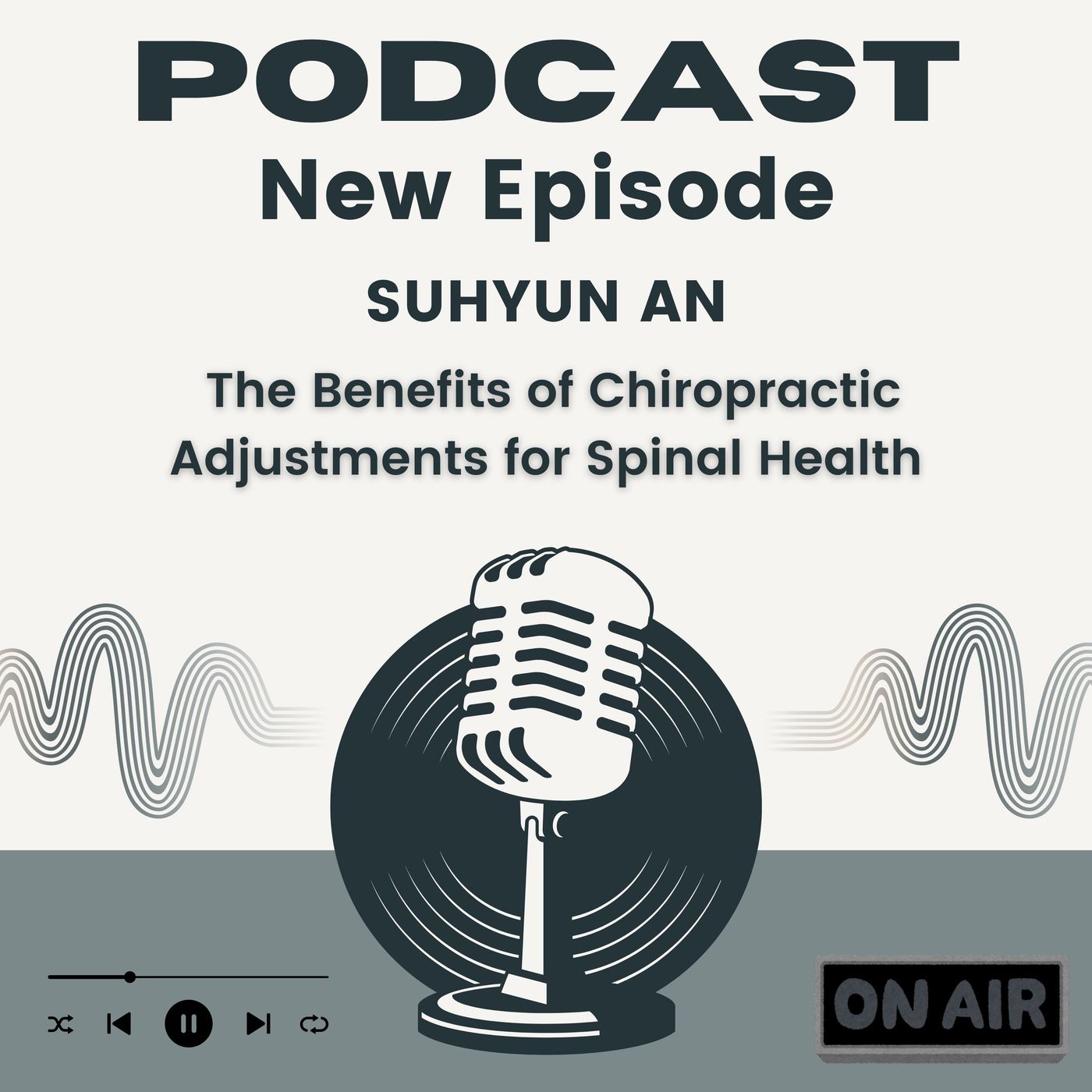 Suhyun An Talks The Benefits of Chiropractic Adjustments for Spinal Health episode artwork