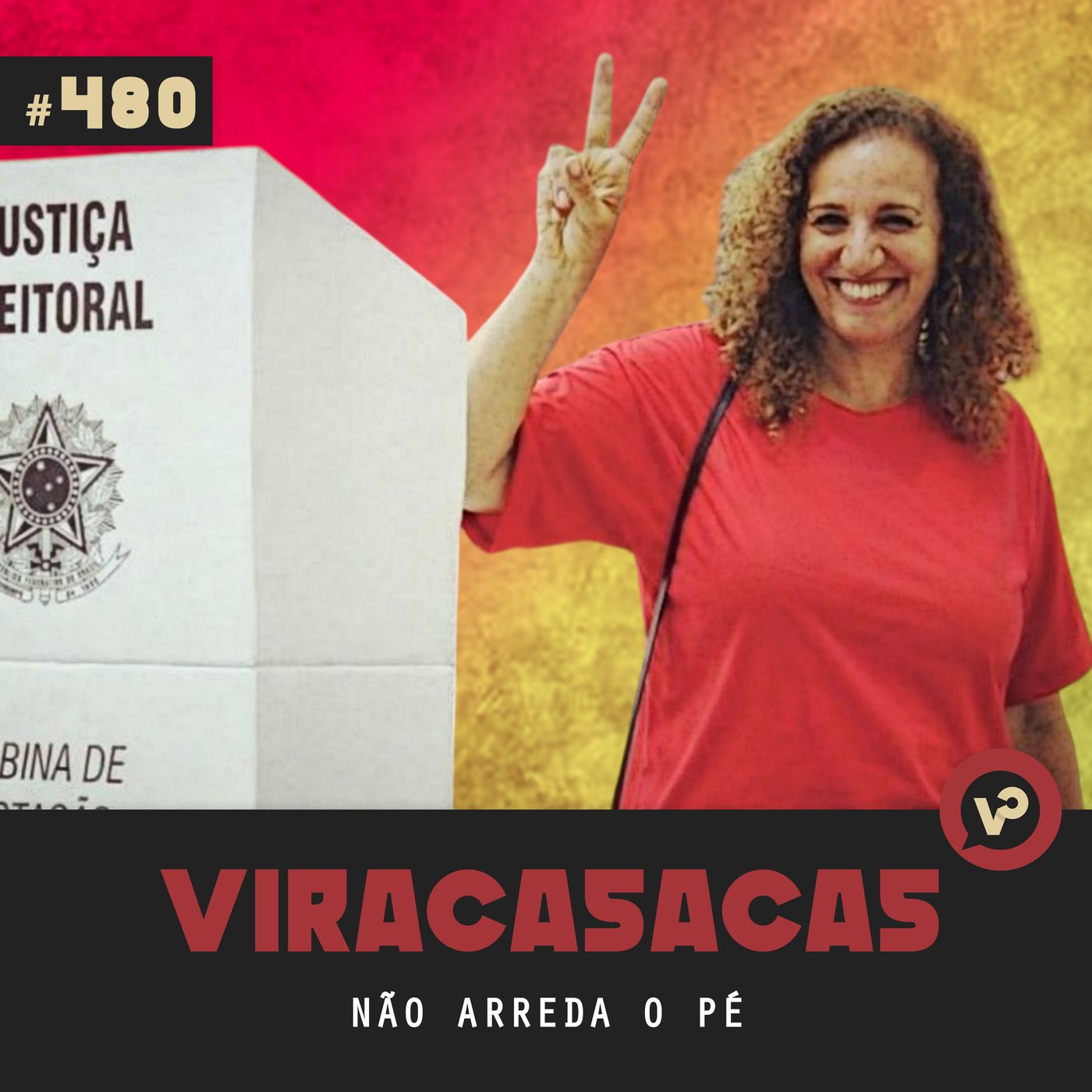 #480 "Não arreda o pé!" - com Jandira Feghali