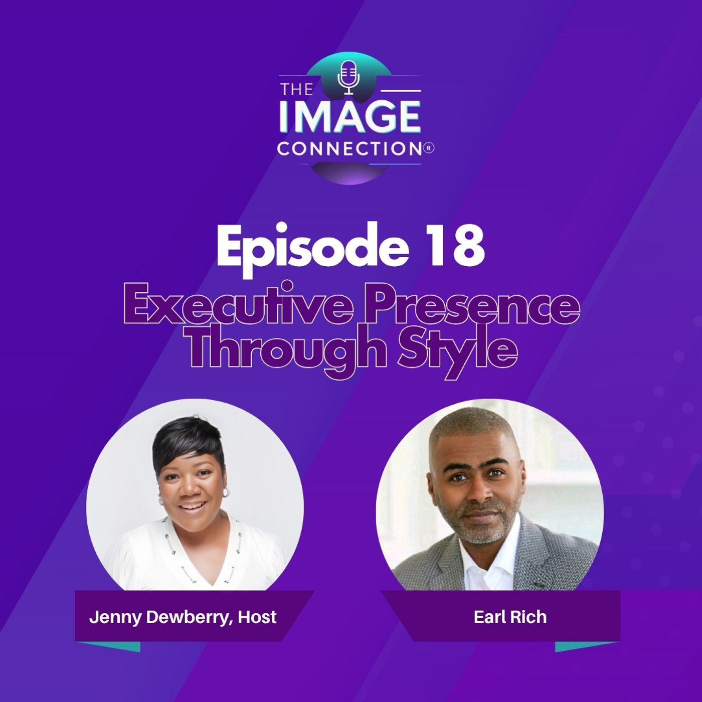 The Image Connection Show: Episode 18 - Executive Presence Through Style The Image Connection Show: Episode 18 - Executive Presence Through Style