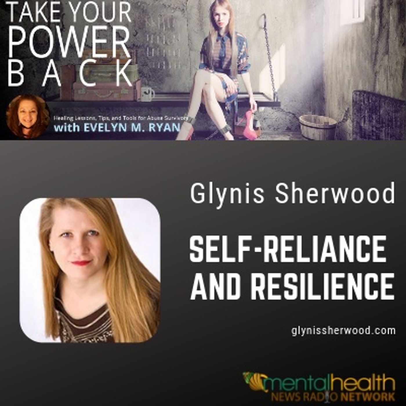 Self-Reliance and Resilience with Glynis Sherwood