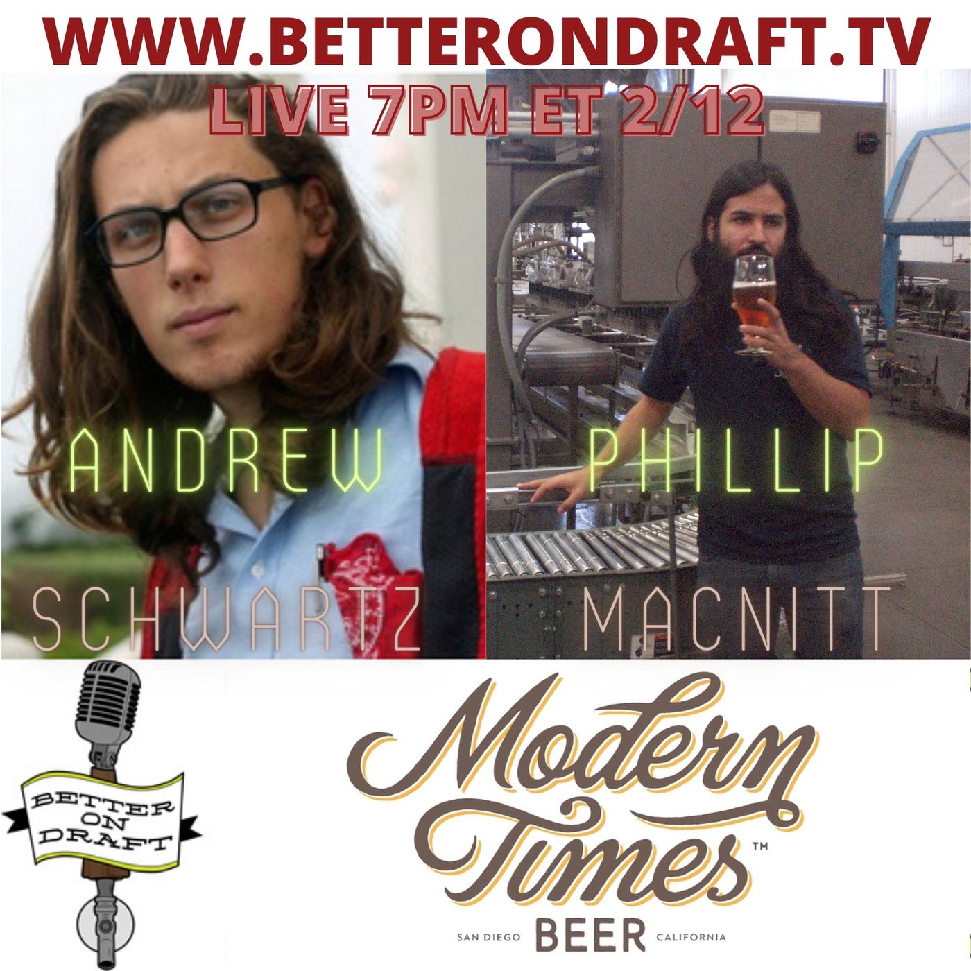 Better on Draft 251 - Modern Times w/ Phillip MacNitt and Andrew Schwartz