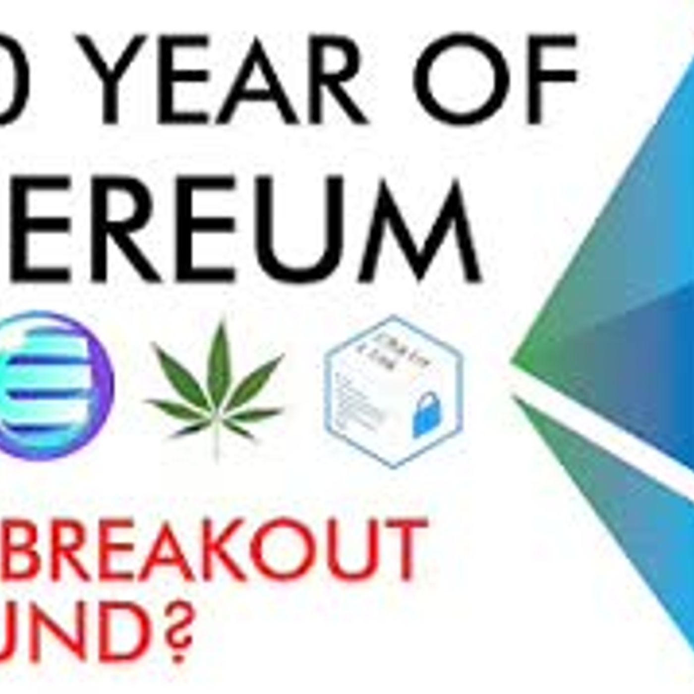 cover of episode 2020 The Year Of Ethereum - Price Breakout Inbound