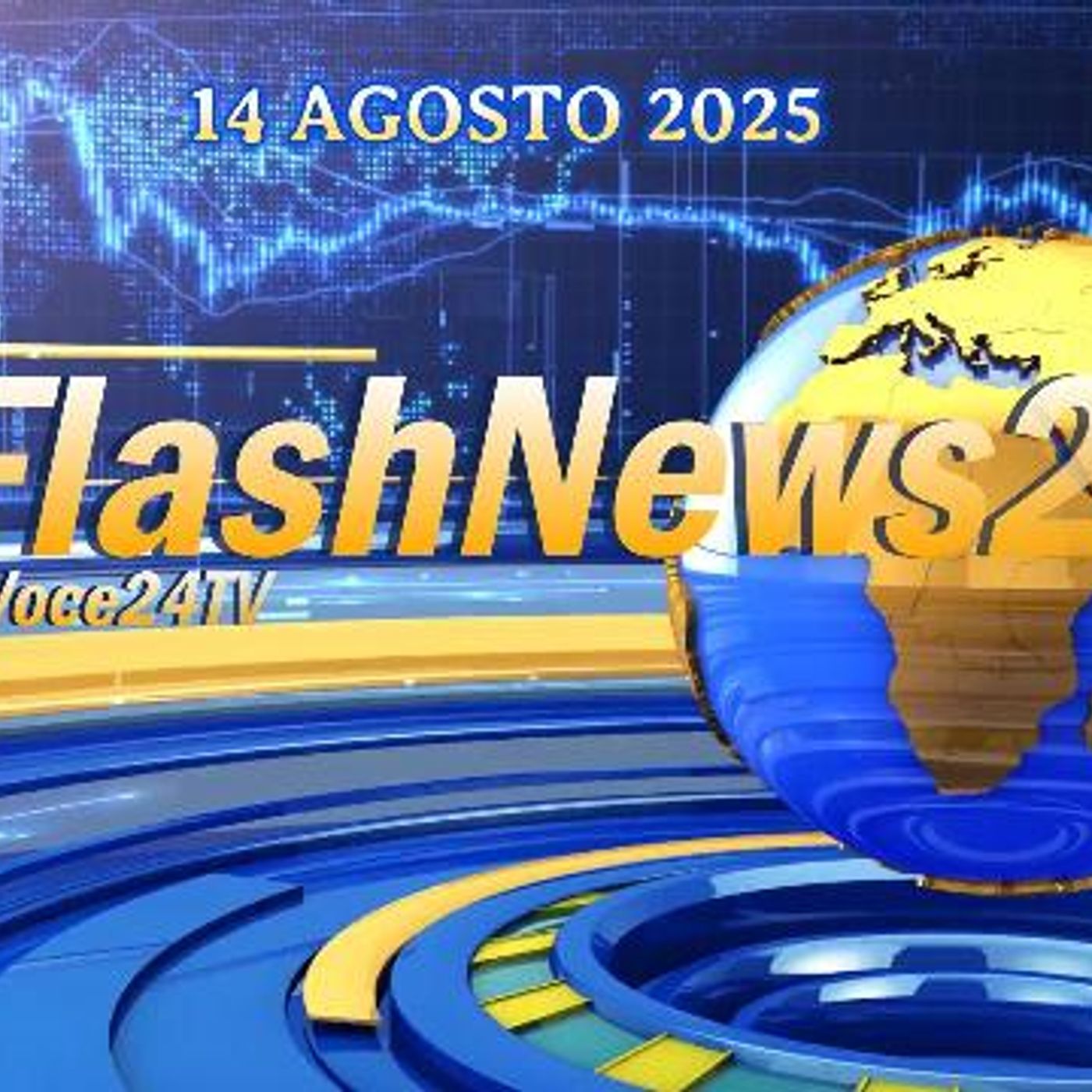 «FlashNews24» di LaVoce24TV del 14 AGOSTO 2025 - Attualità, Cronaca, Cultura e Sport episode artwork