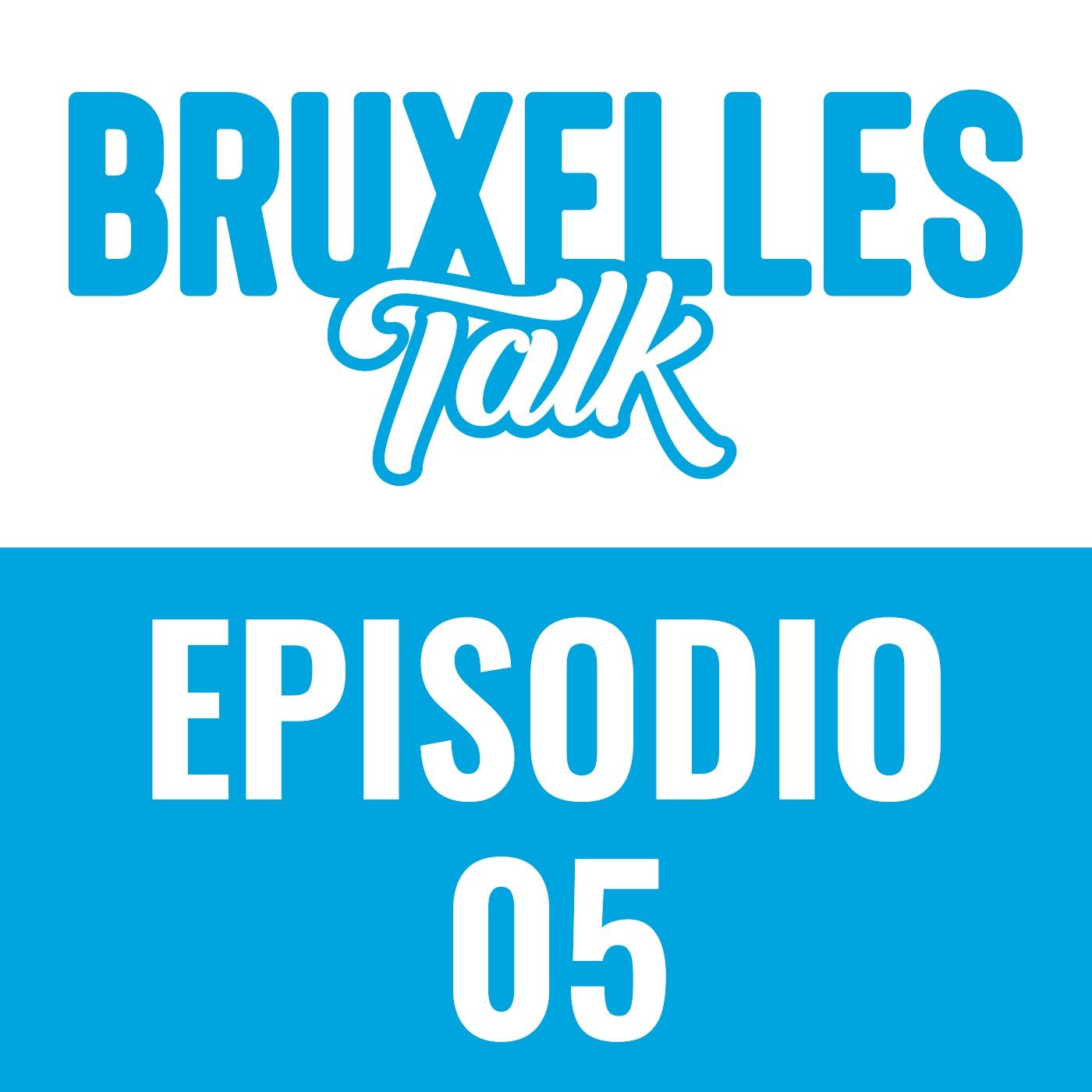 Bruxelles TALK!