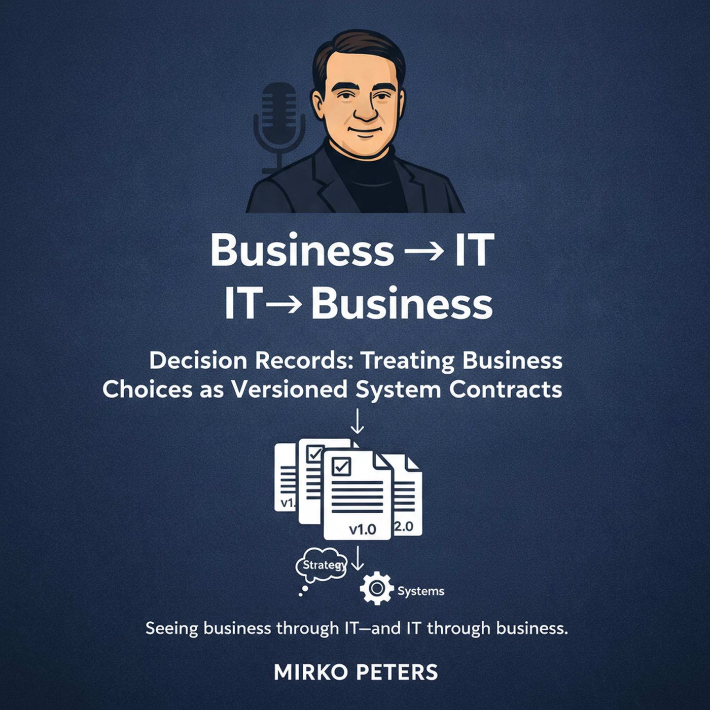 Decision Records: Treating Business Choices as Versioned System Contracts episode artwork