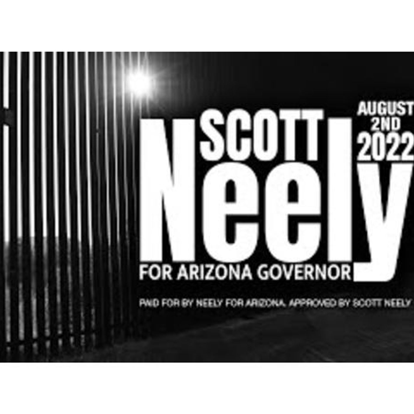 AMERICA FIRST Patriot Podcast-Meet Scott Neely for Governor of Arizona