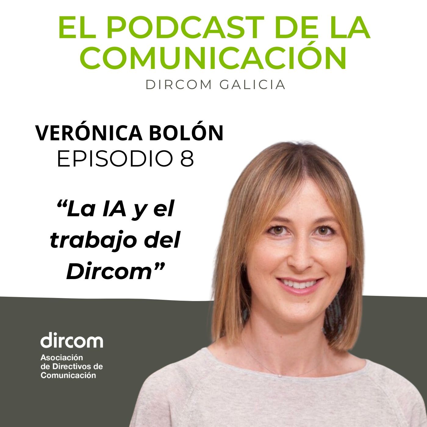 El podcast de la Comunicación Dircom Galicia