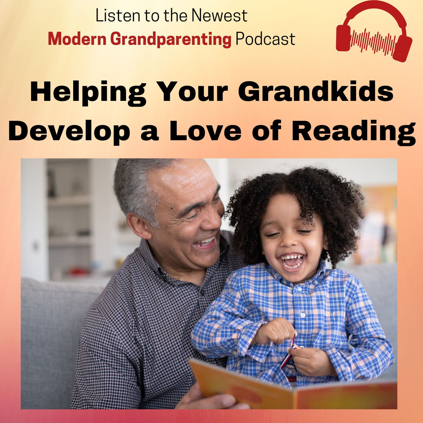 How to Teach Your Grandkids a Love of Books episode artwork