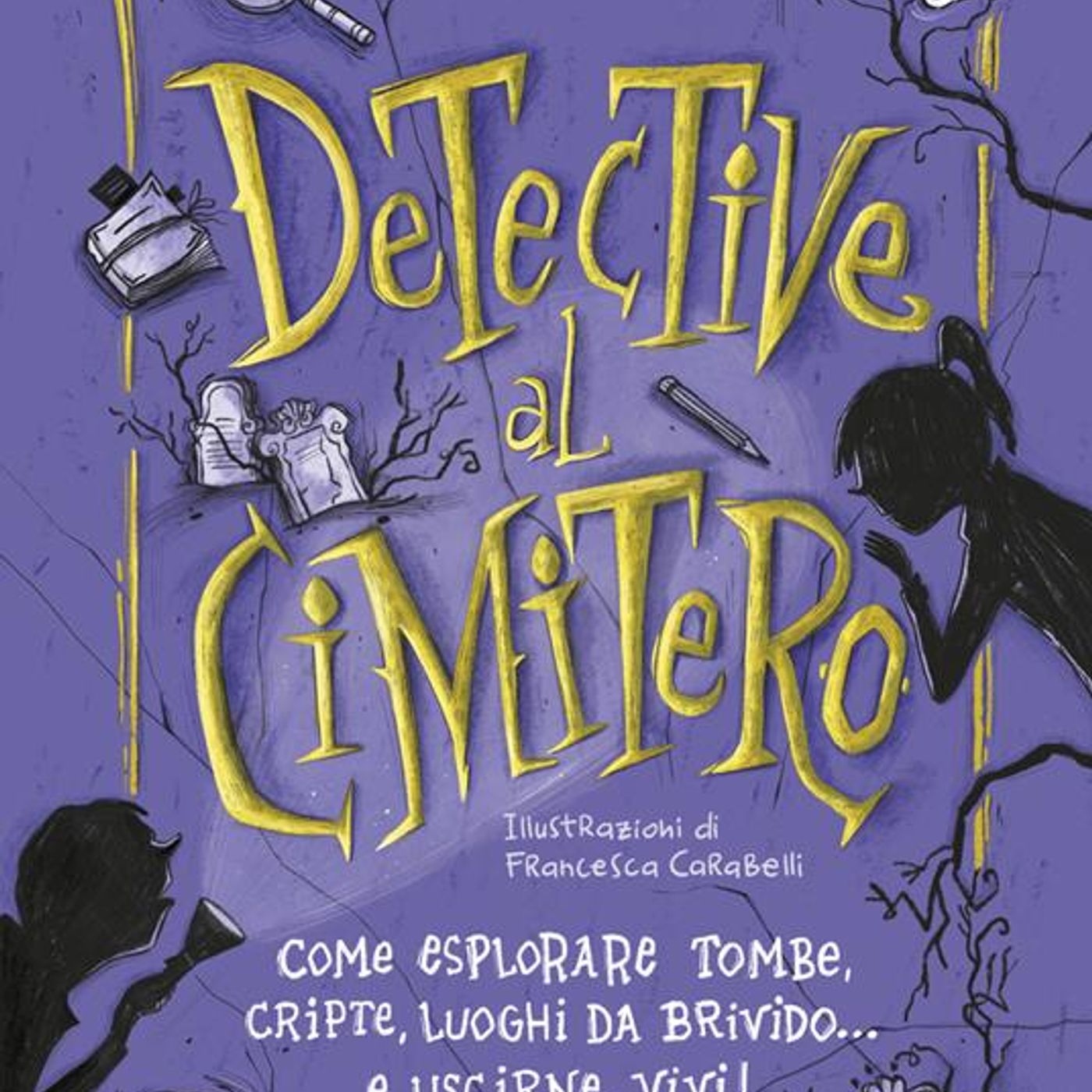 Giulia Depentor "Detective al cimitero" Giulia Depentor "Detective al cimitero"