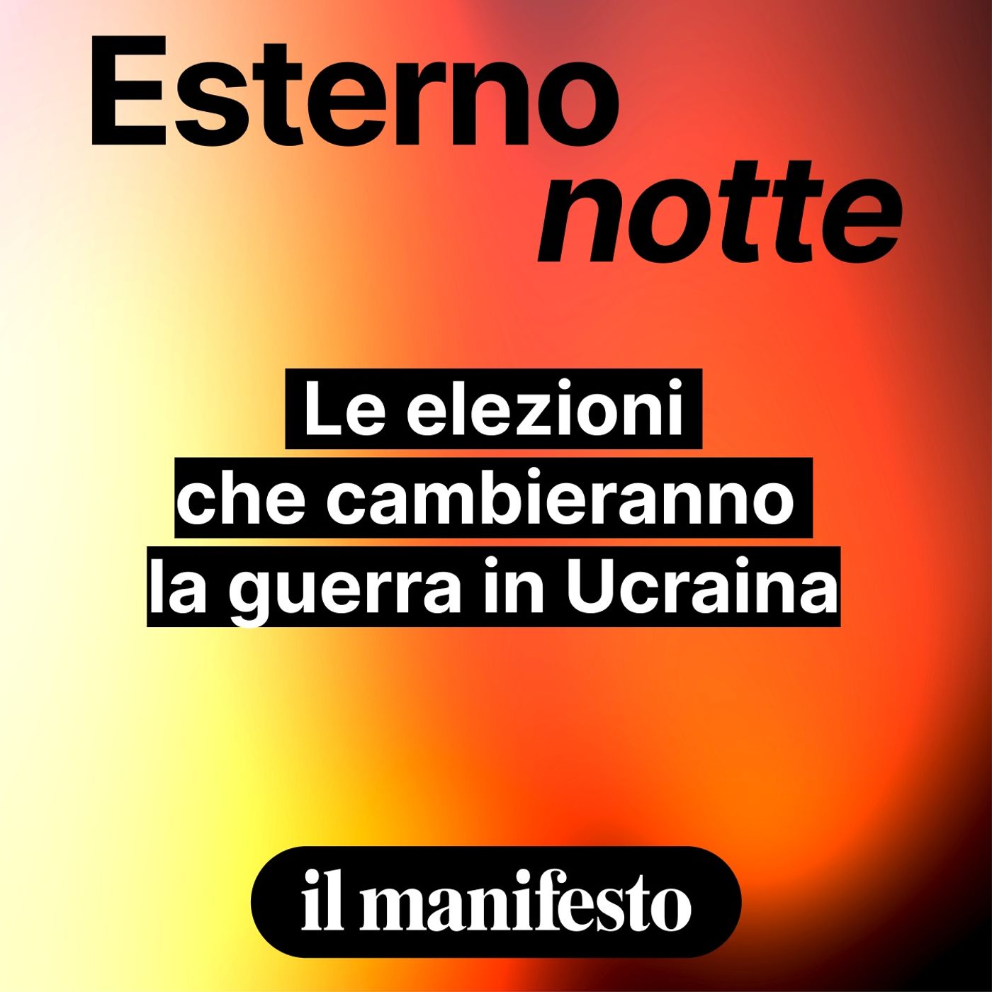 Le elezioni che cambieranno la guerra in Ucraina