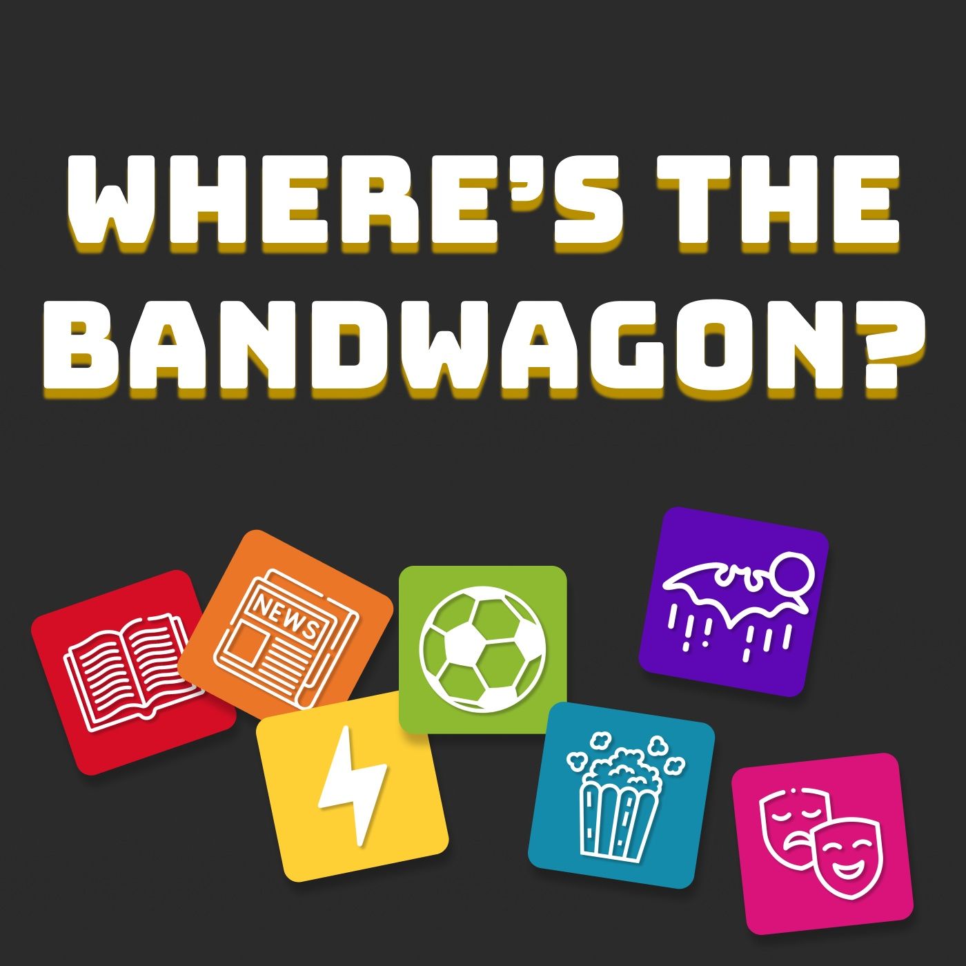 Where's The Bandwagon?