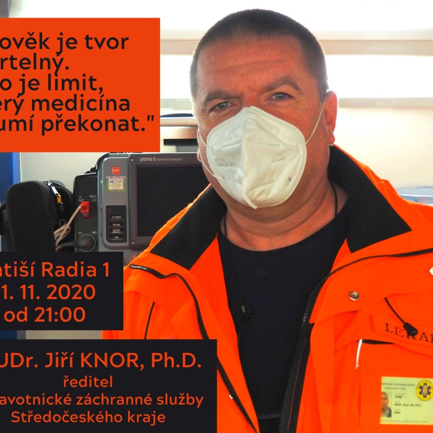 Zátiší (11.11.2020) [MUDr. Jiří Knor, Ph.D., ředitel Zdravotnické záchranné služby Středočeského kraje] episode artwork