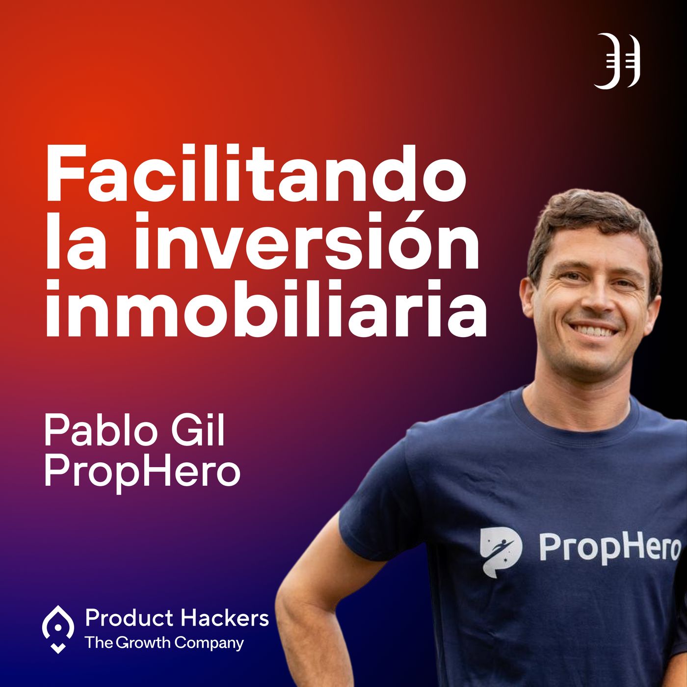 Growth: el podcast de Product Hackers 🚀