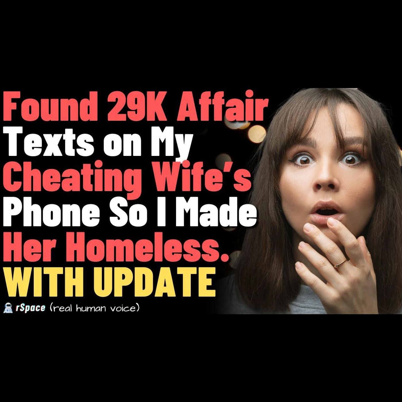 Found 29K Affair Texts on My Cheating Wife’s Phone So I Made Her Homeless. WITH UPDATE episode artwork
