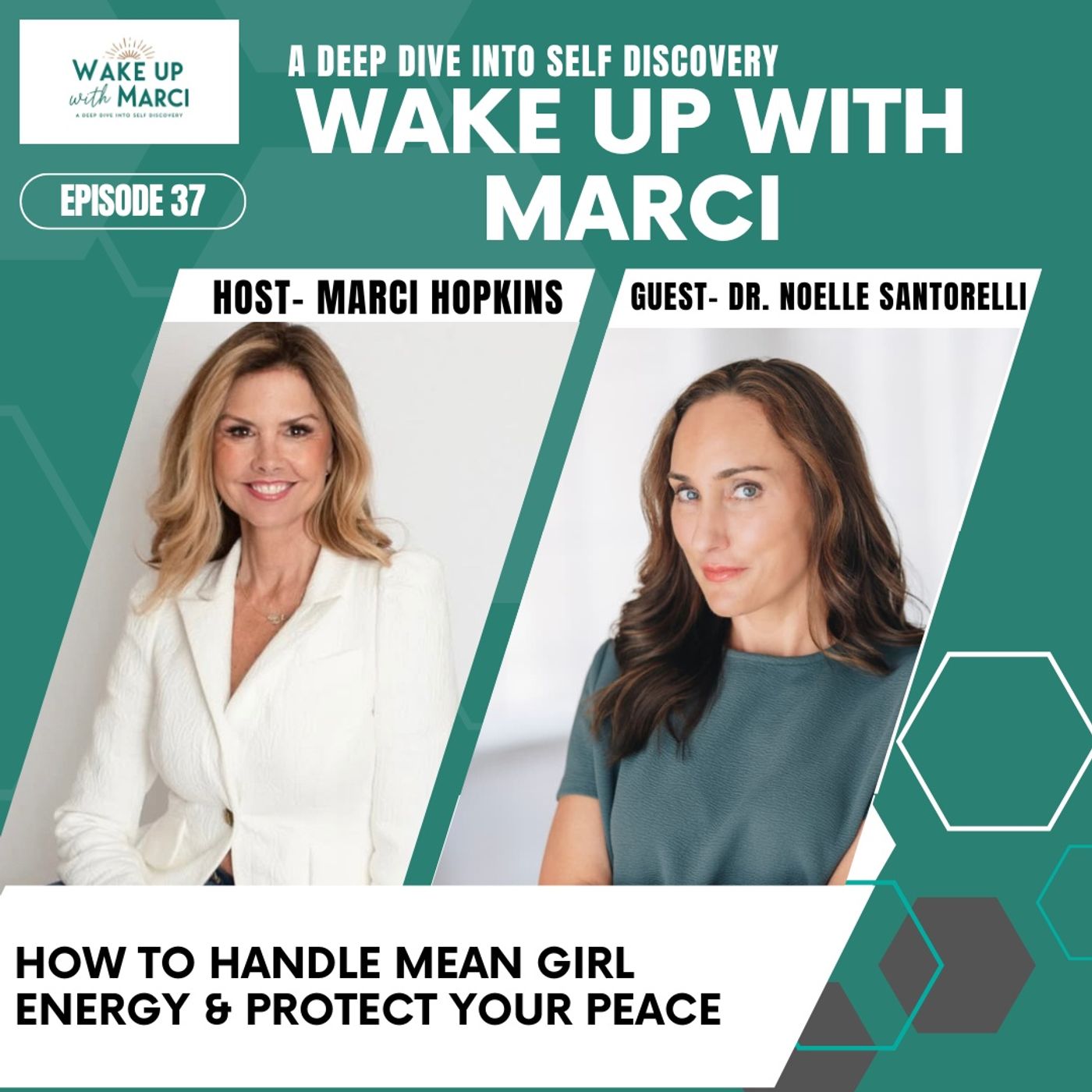 How to Handle Mean Girl Energy & Protect Your Peace with Dr. Noelle Santorell How to Handle Mean Girl Energy & Protect Your Peace with Dr. Noelle Santorell