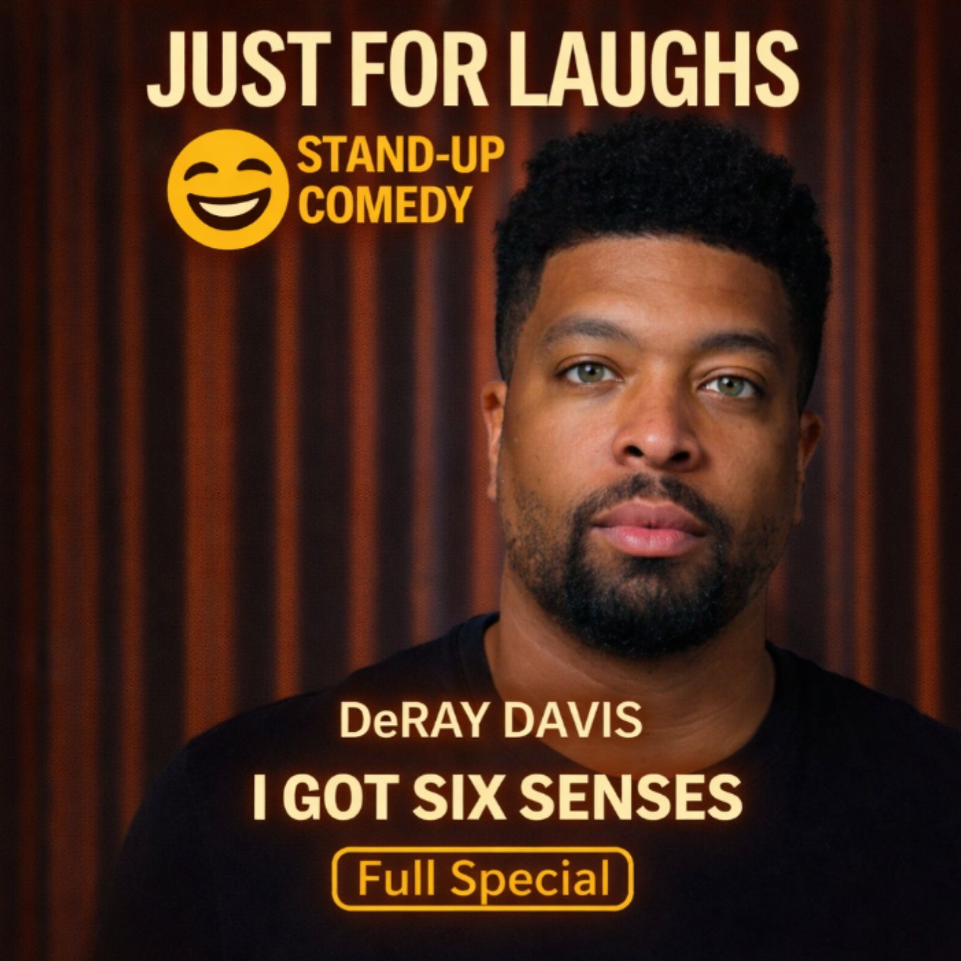 DeRay Davis – I Got Six Senses Full Special (Stand-Up Comedy) episode artwork