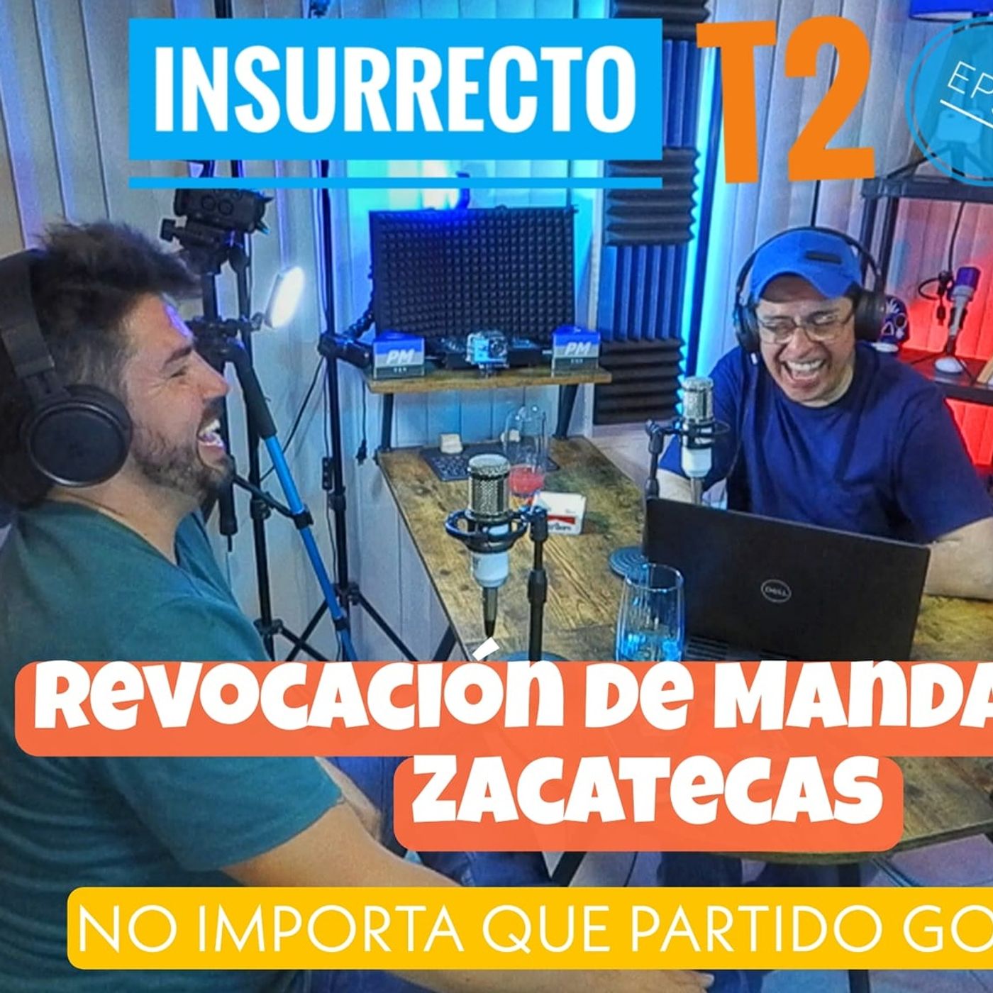 🔷 INR T3 | EP34 - ⭕️Eduardo Goitia, promovente de la Revocación de Mandato