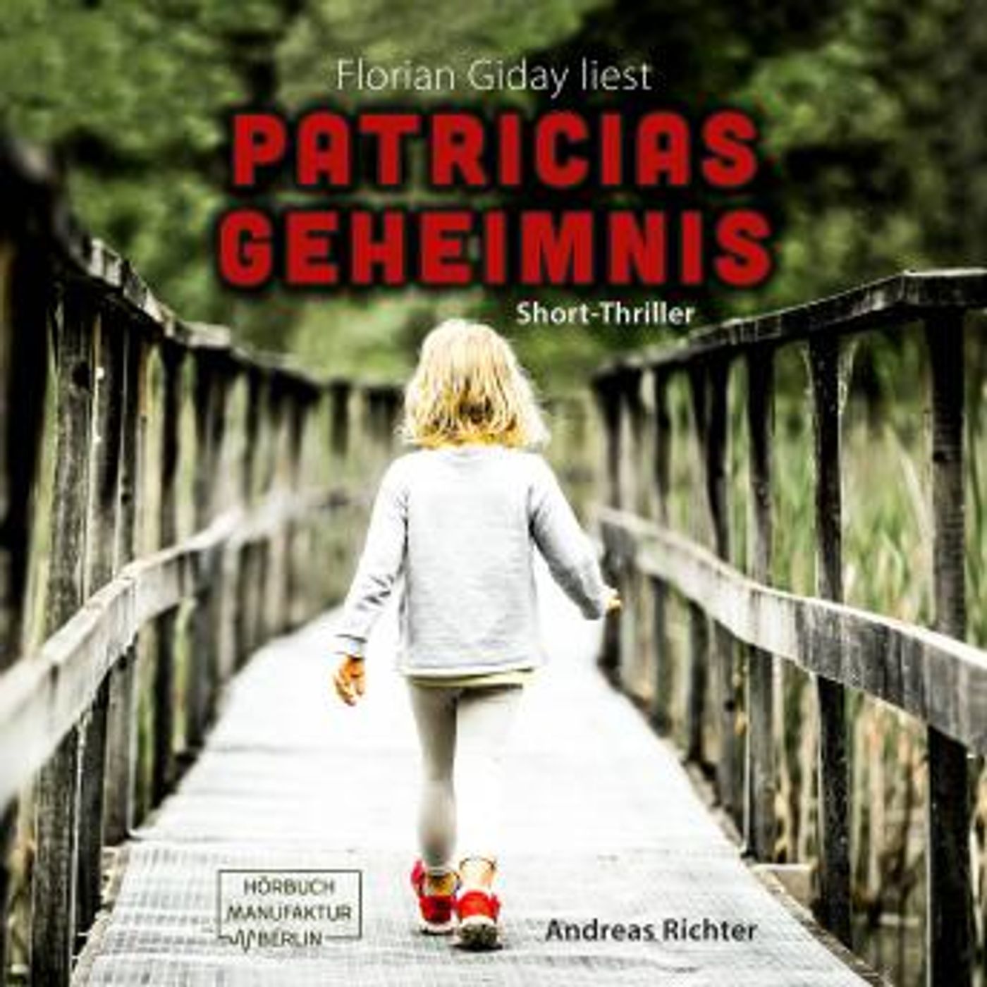 [German] - Patricias Geheimnis (ungekürzt) by Andreas Richter episode artwork