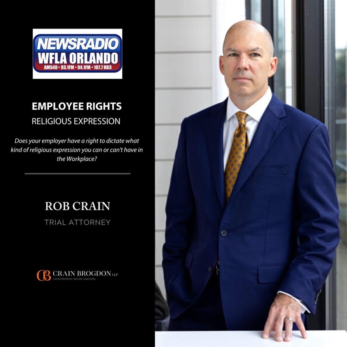 Rob Crain | Crain Brogdon, LLP - WFLA Orlando, Employee rights episode artwork
