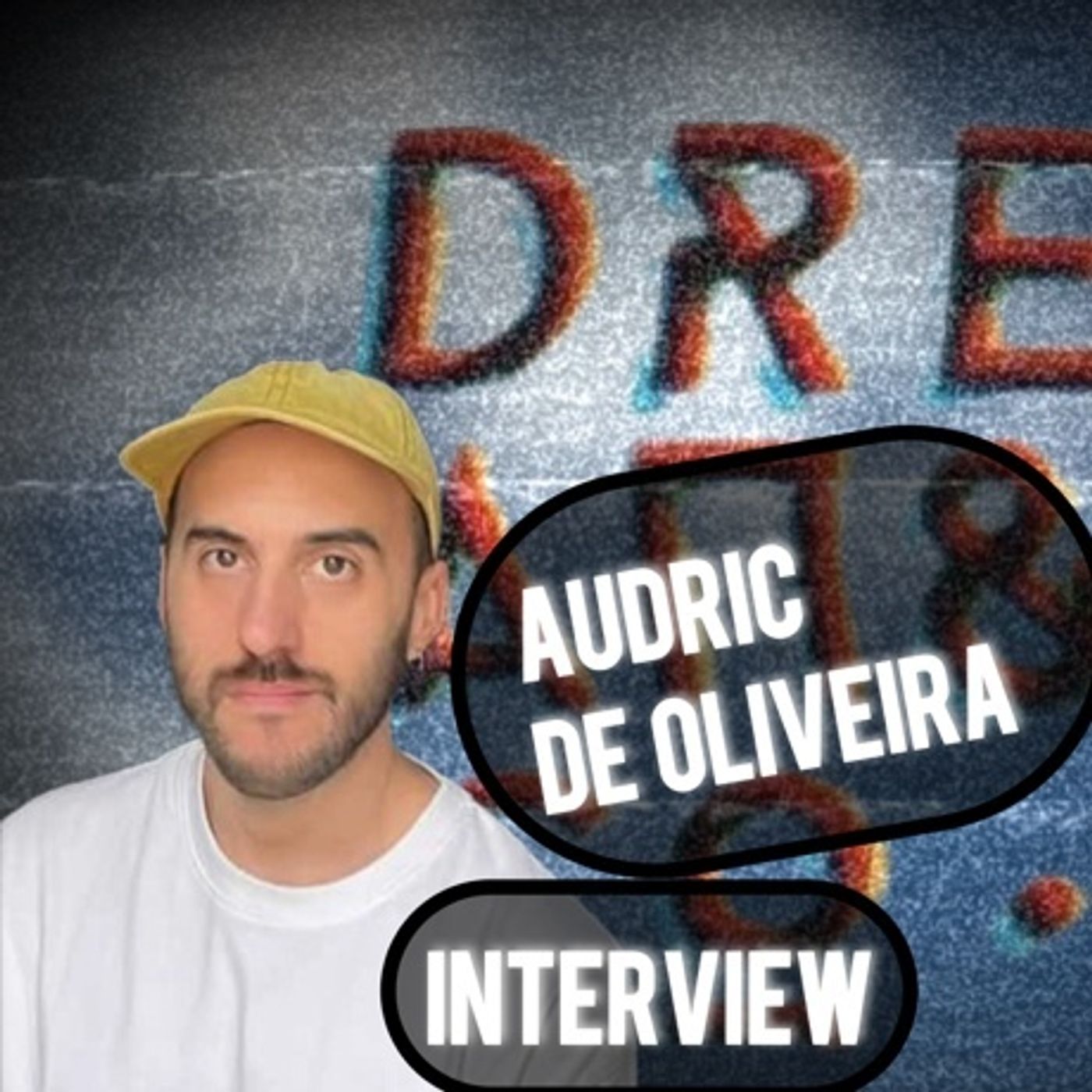 Interview Audric de Oliveira EP54