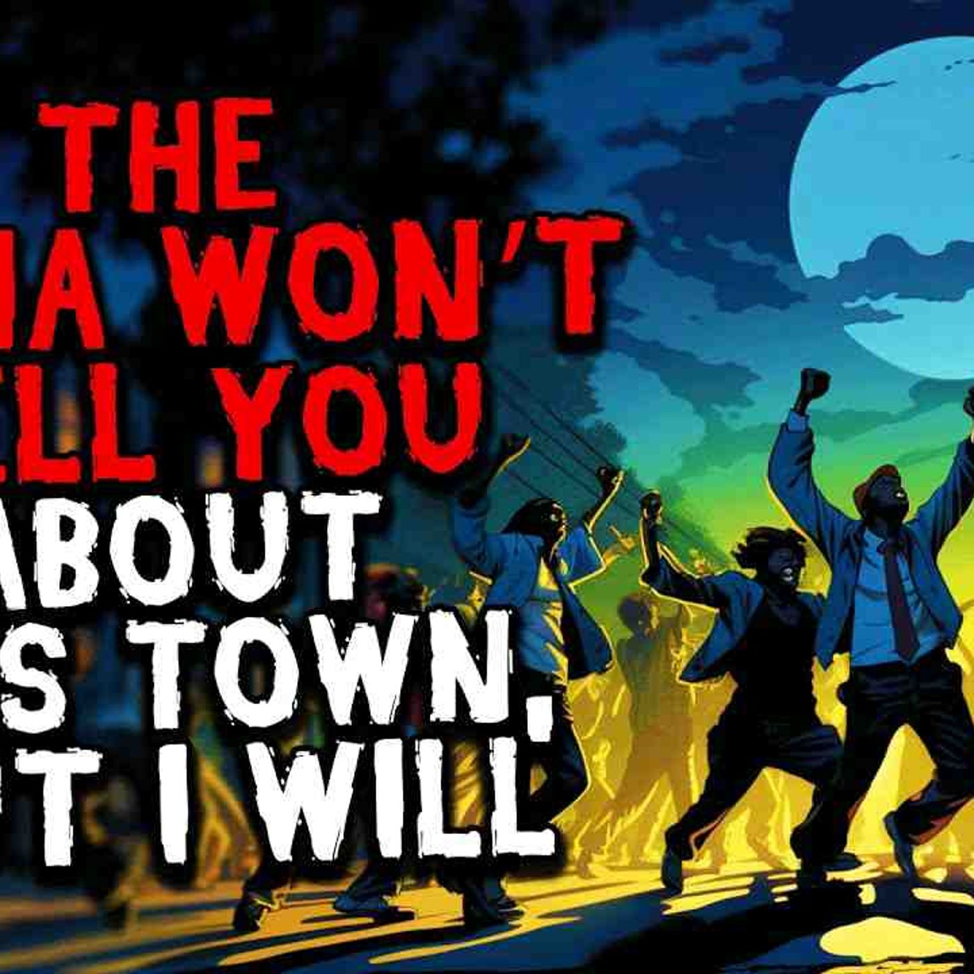 The Media Won_t Tell You About This Town_ But I Will episode artwork