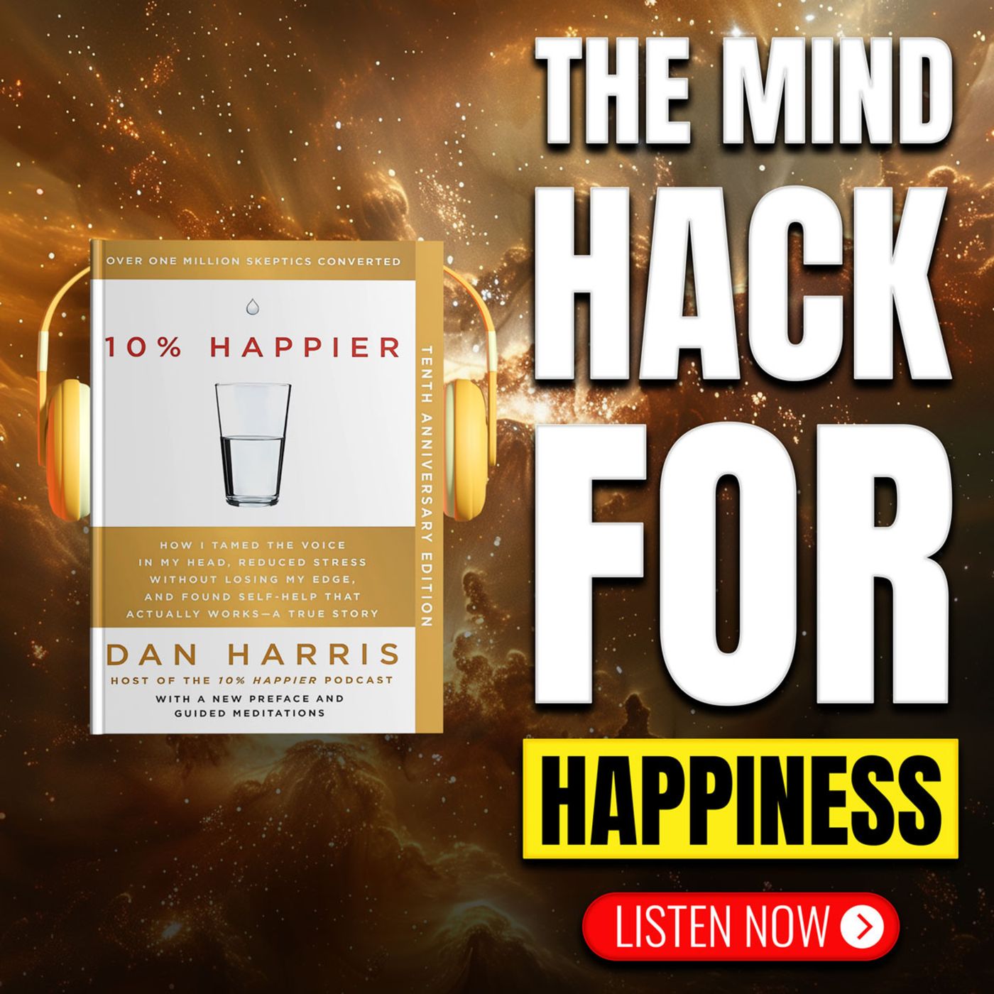 DAN HARRIS 💎 10% Happier 🌟 Finding Peace In The Chaos Of The Mind 🔥 SUMMARY 📖