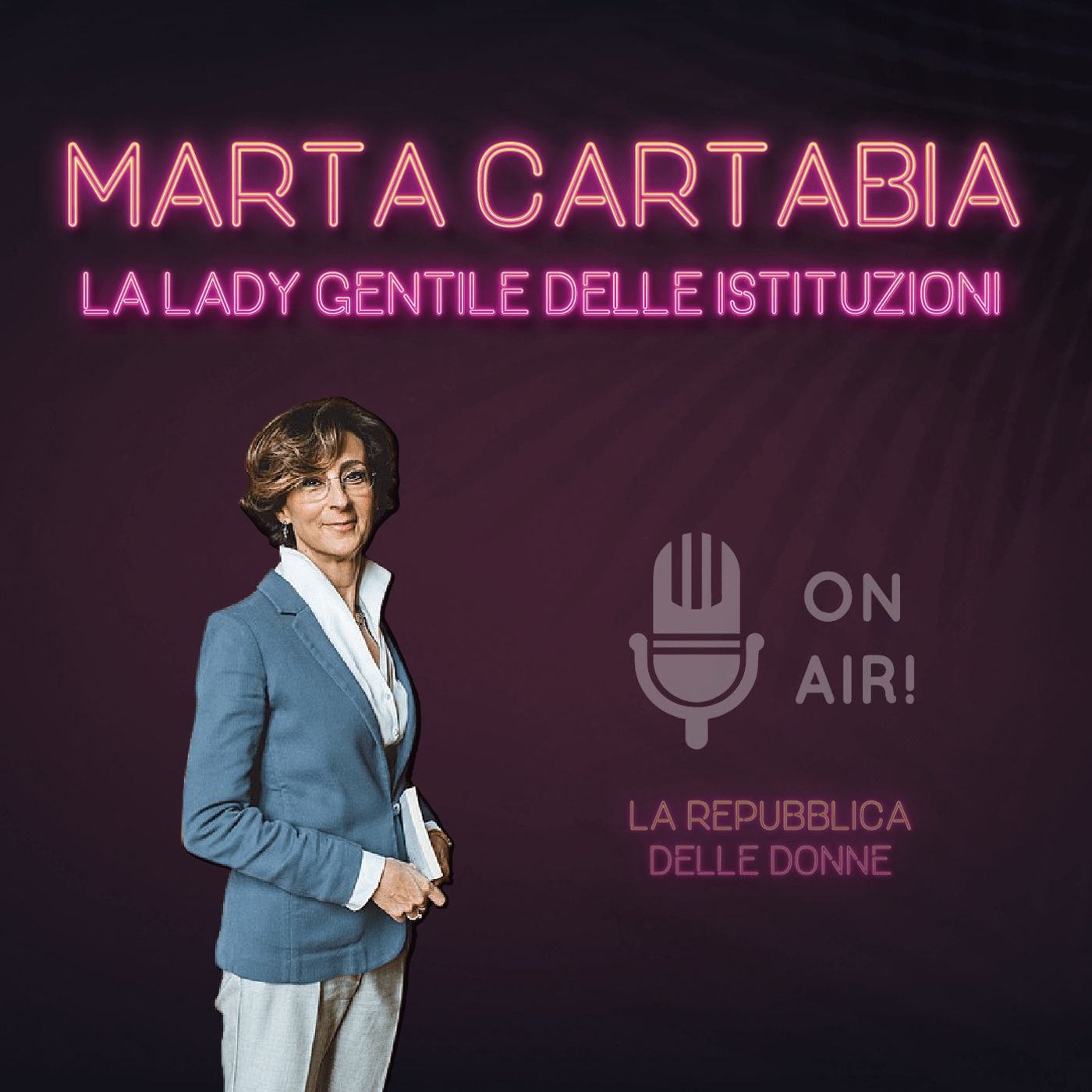 La Repubblica delle donne - 1° Episodio. Marta Cartabia, la Lady gentile delle istituzioni. A cura di Mario Nanni
